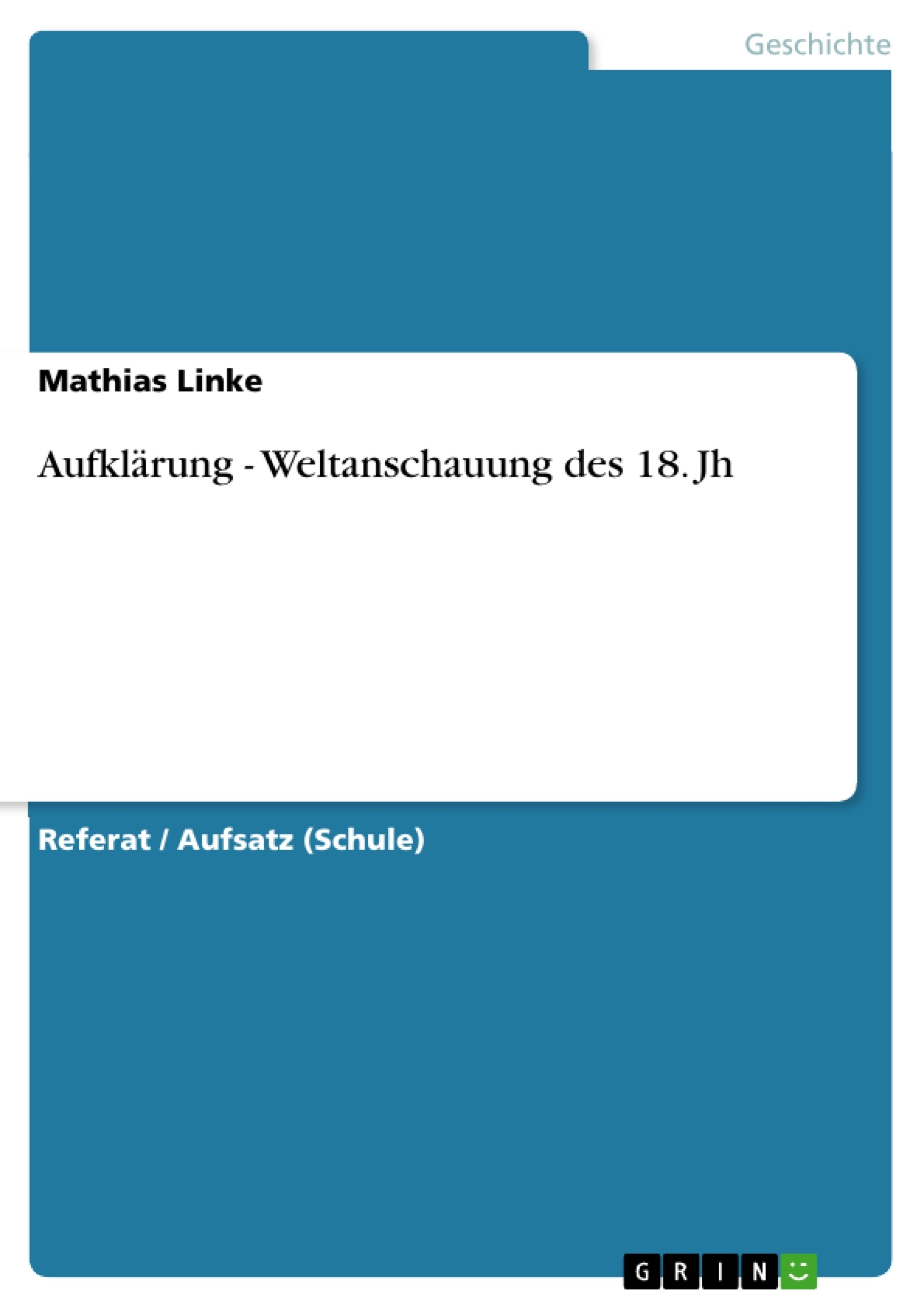 Título: Aufklärung - Weltanschauung des 18. Jh