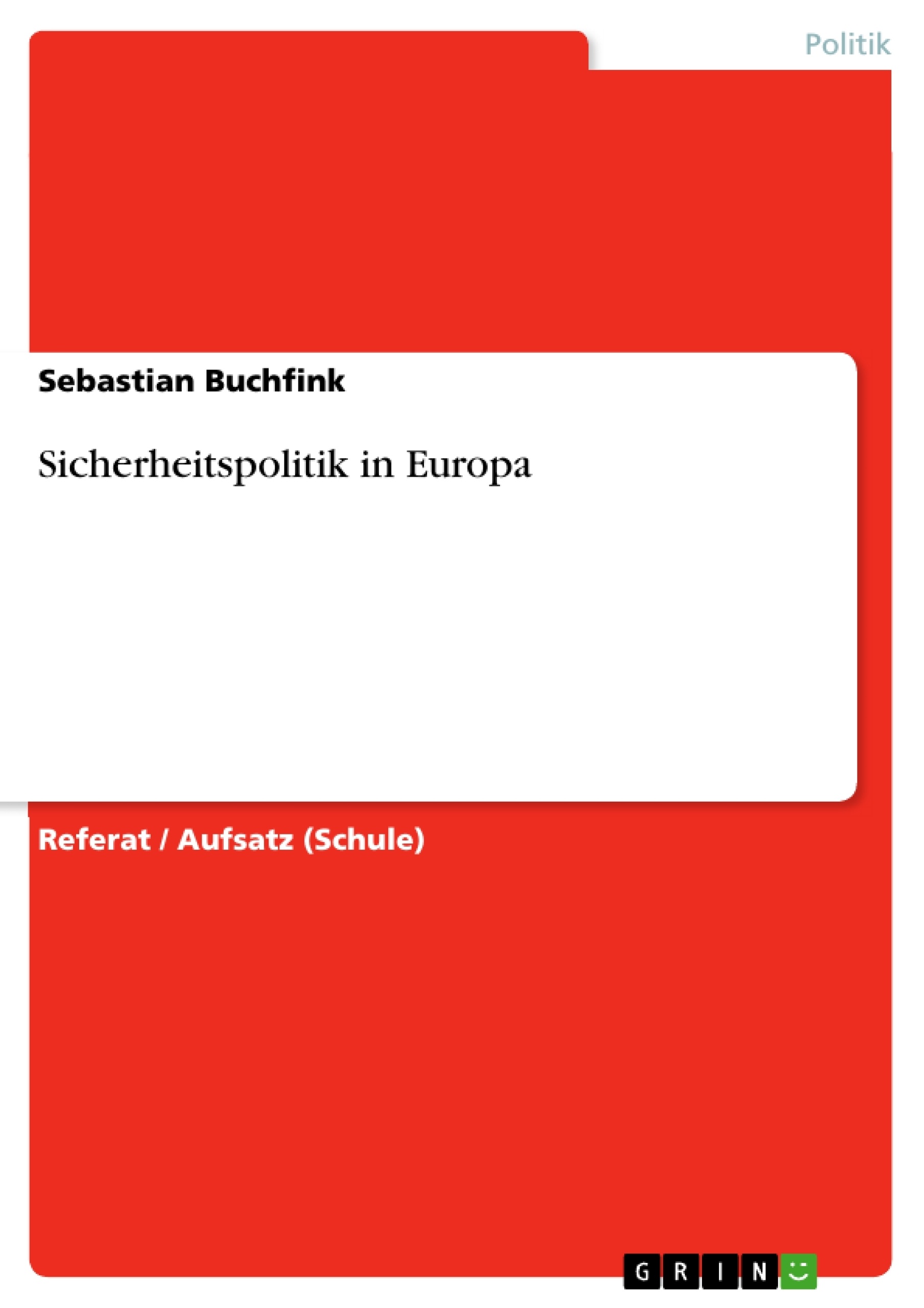 Título: Sicherheitspolitik in Europa