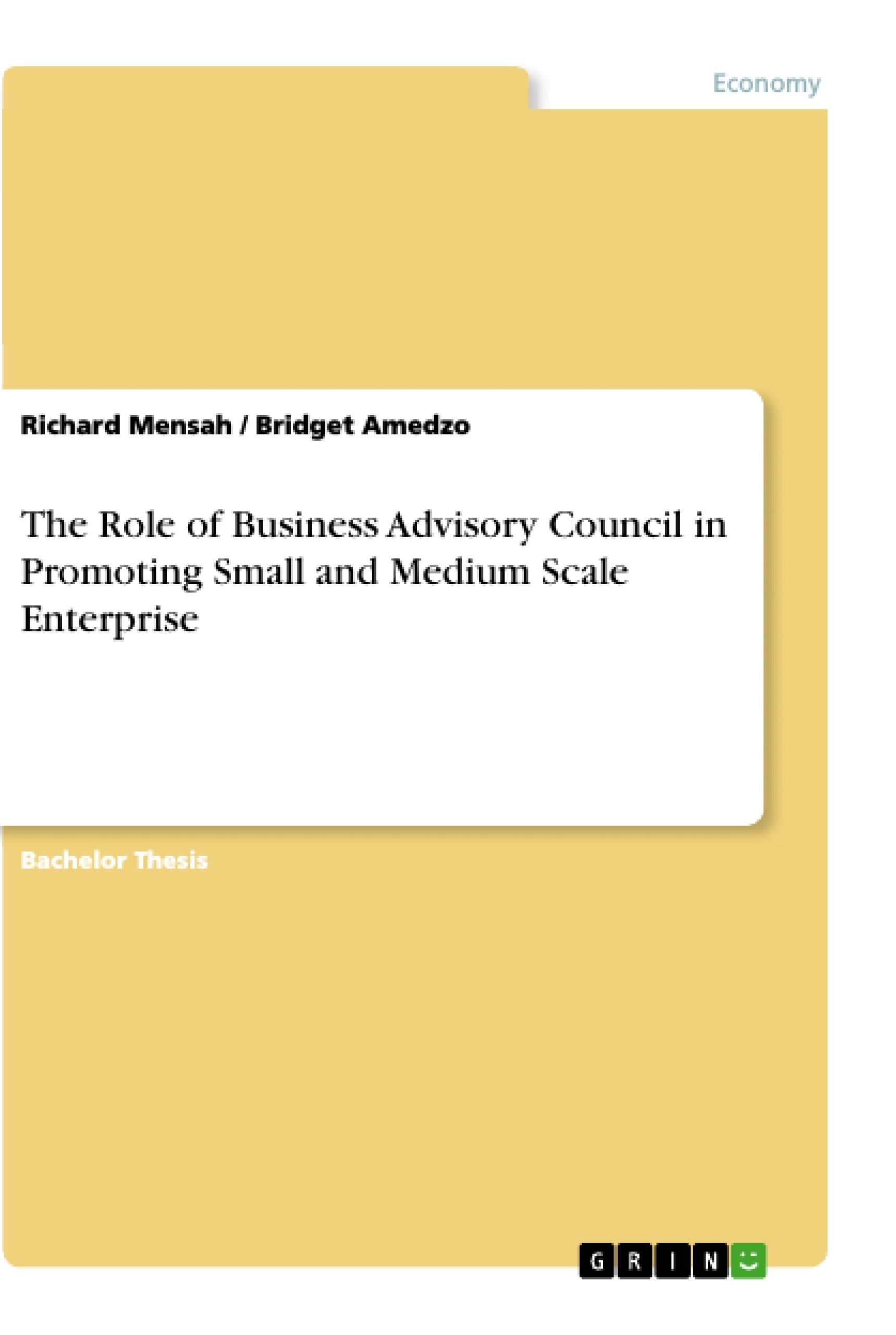 Título: The Role of Business Advisory Council in Promoting Small and Medium Scale Enterprise