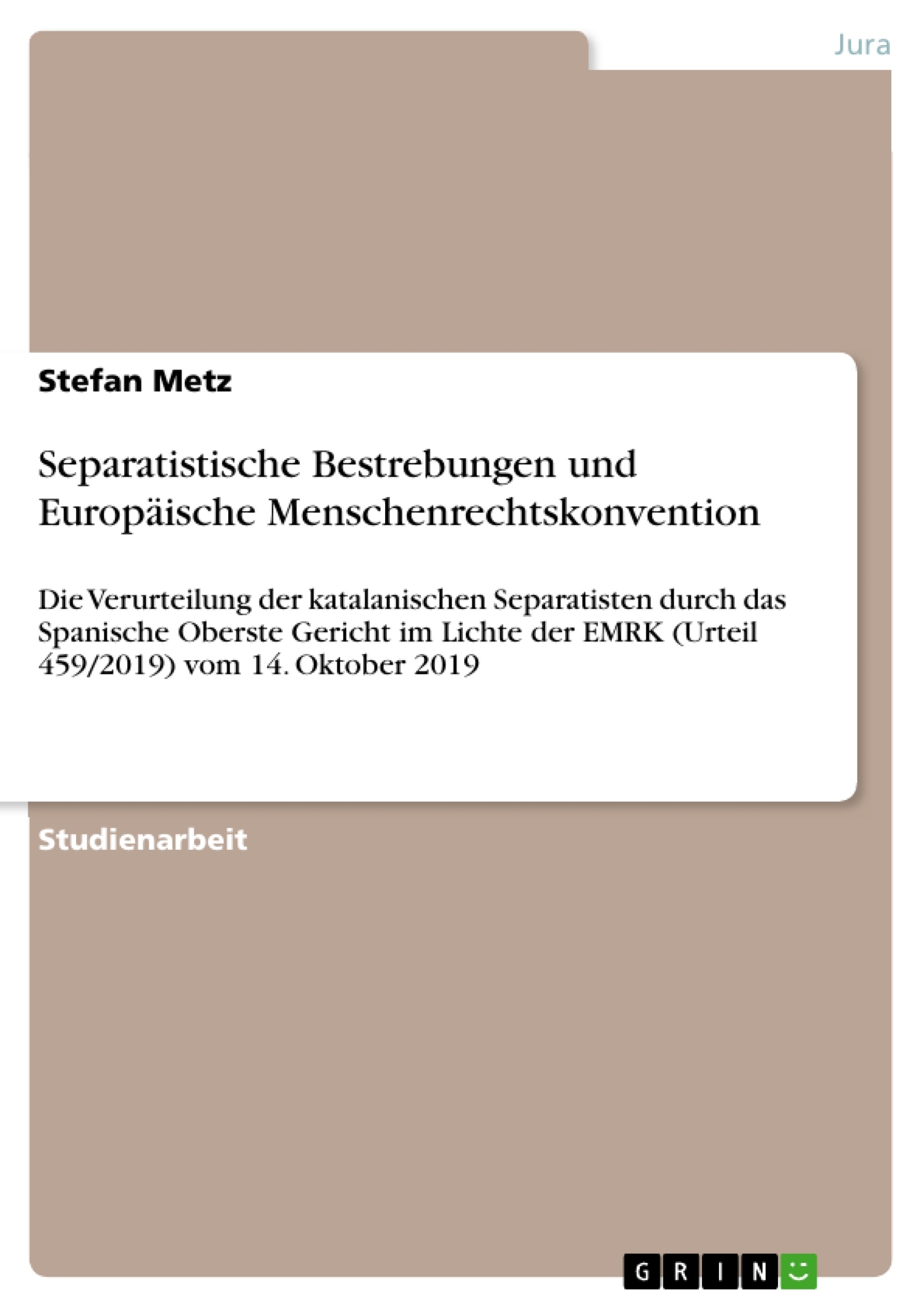 Titel: Separatistische Bestrebungen und Europäische Menschenrechtskonvention