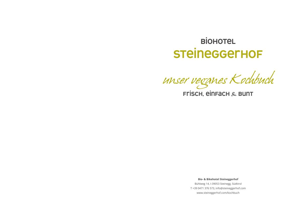 Titel: Biohotel Steineggerhof: Unser veganes Kochbuch