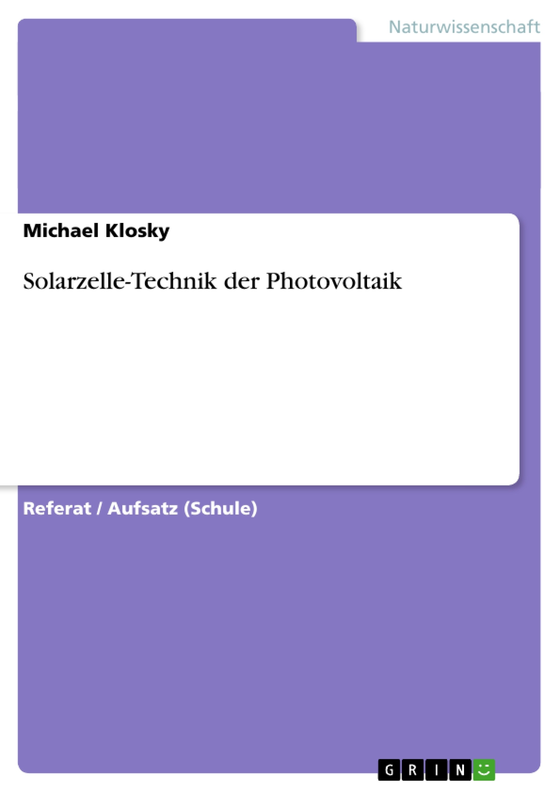 Titre: Solarzelle-Technik der Photovoltaik
