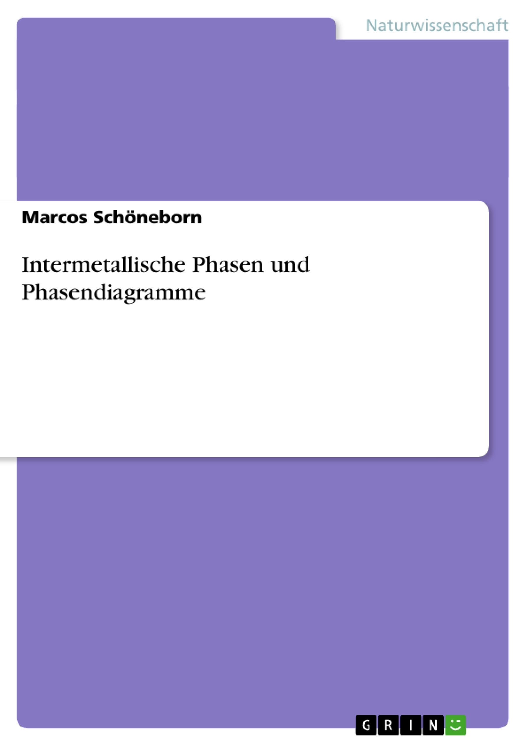 Title: Intermetallische Phasen und Phasendiagramme
