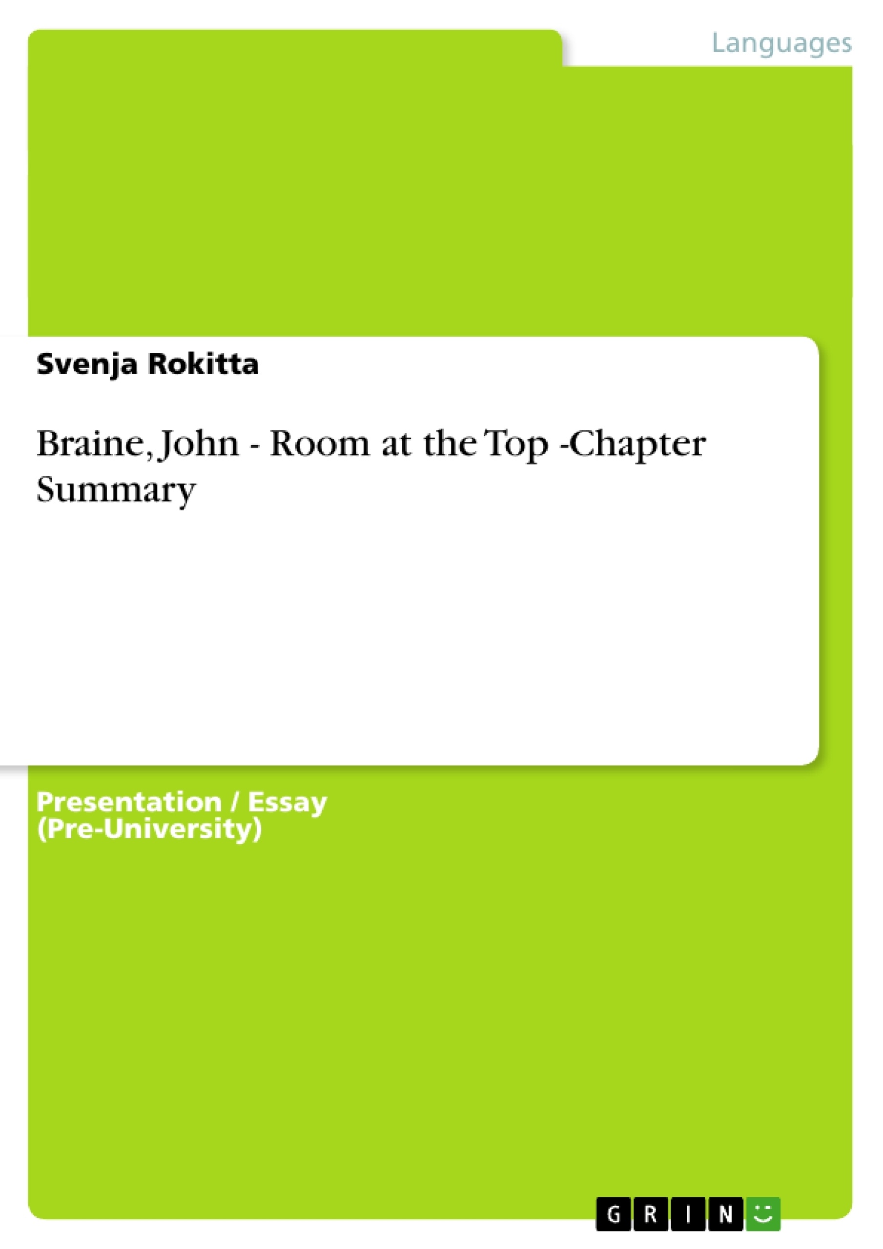 Title: Braine, John - Room at the Top -Chapter Summary