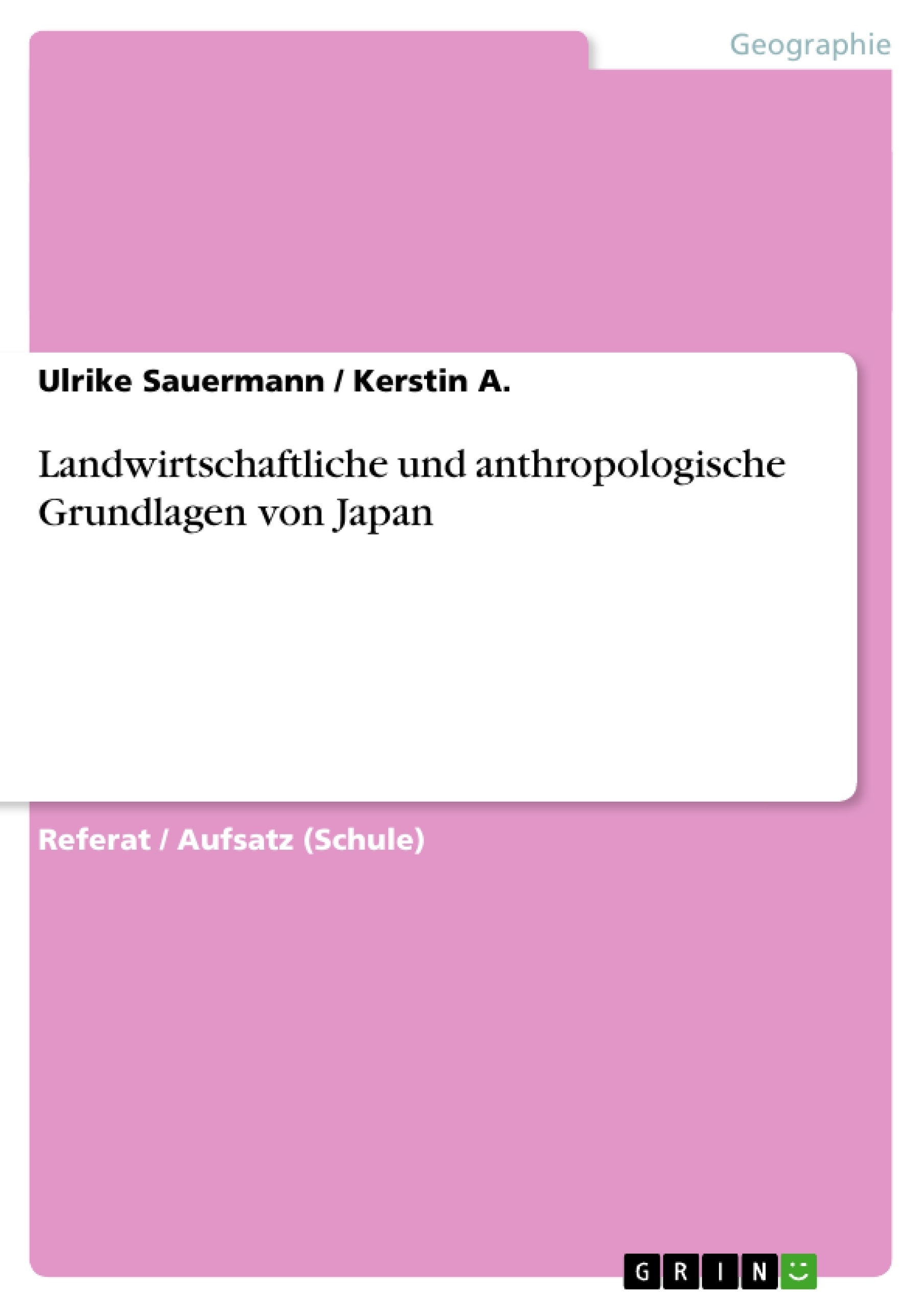 Título: Landwirtschaftliche und anthropologische Grundlagen von Japan