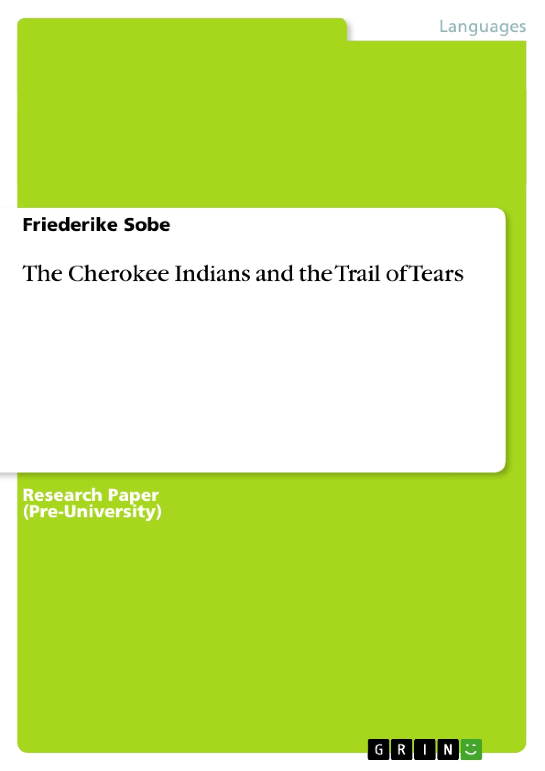 Title: The Cherokee Indians and the Trail of Tears