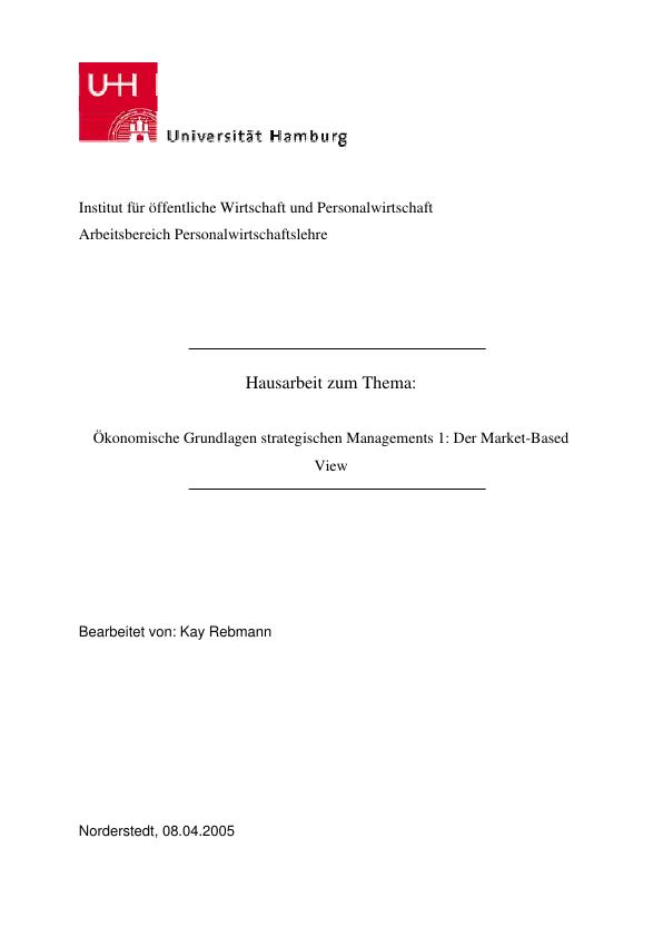 Title: Ökonomische Grundlagen strategischen Managements: Der Market-Based View