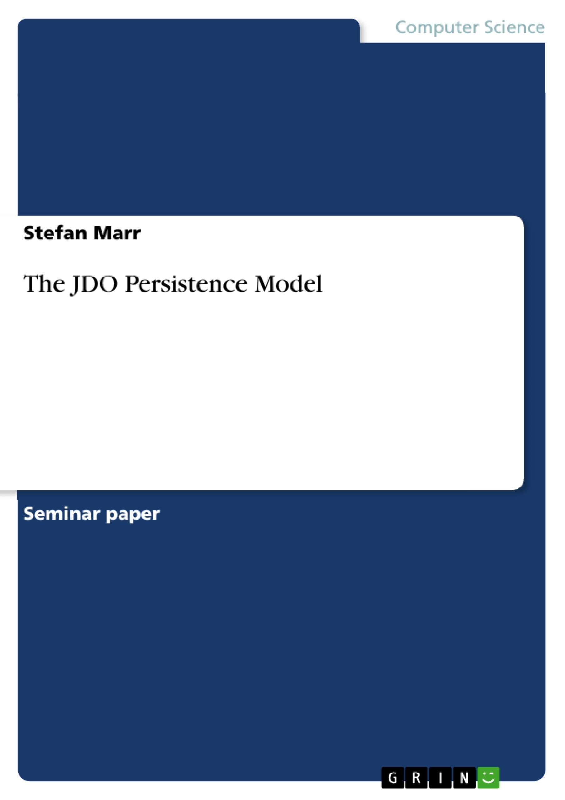 Titel: The JDO Persistence Model