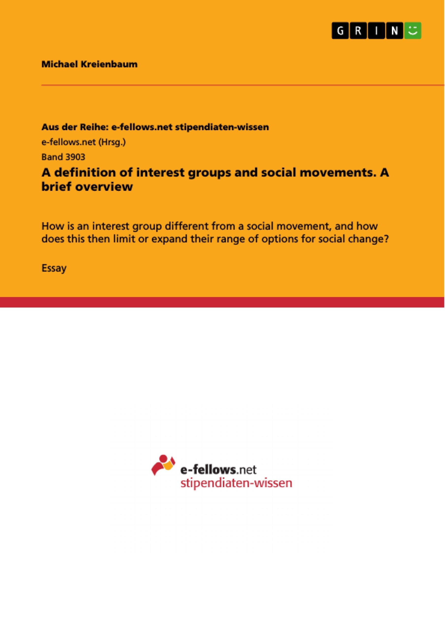 Titre: A definition of interest groups and social movements. A brief overview