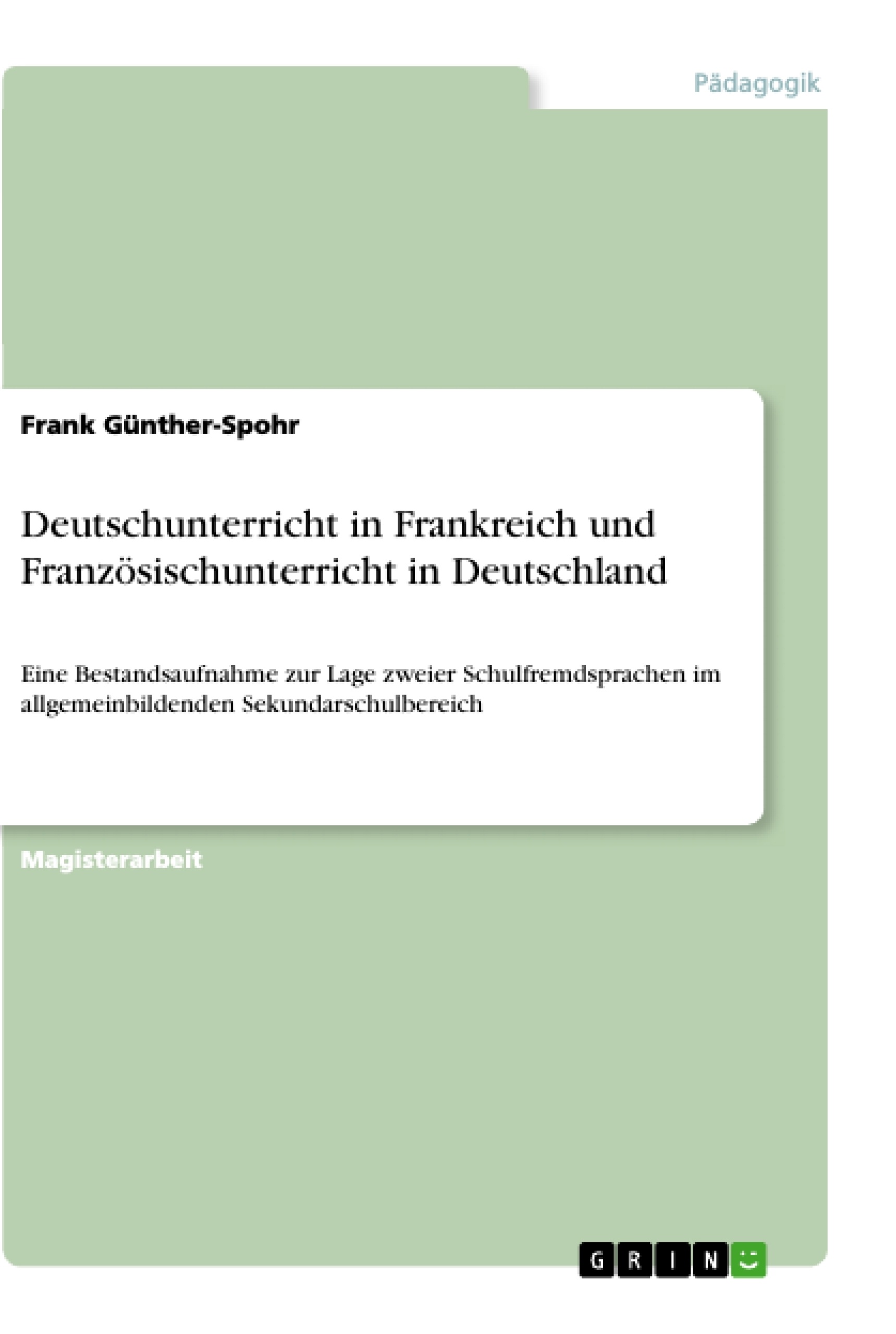 Título: Deutschunterricht in Frankreich und Französischunterricht in Deutschland