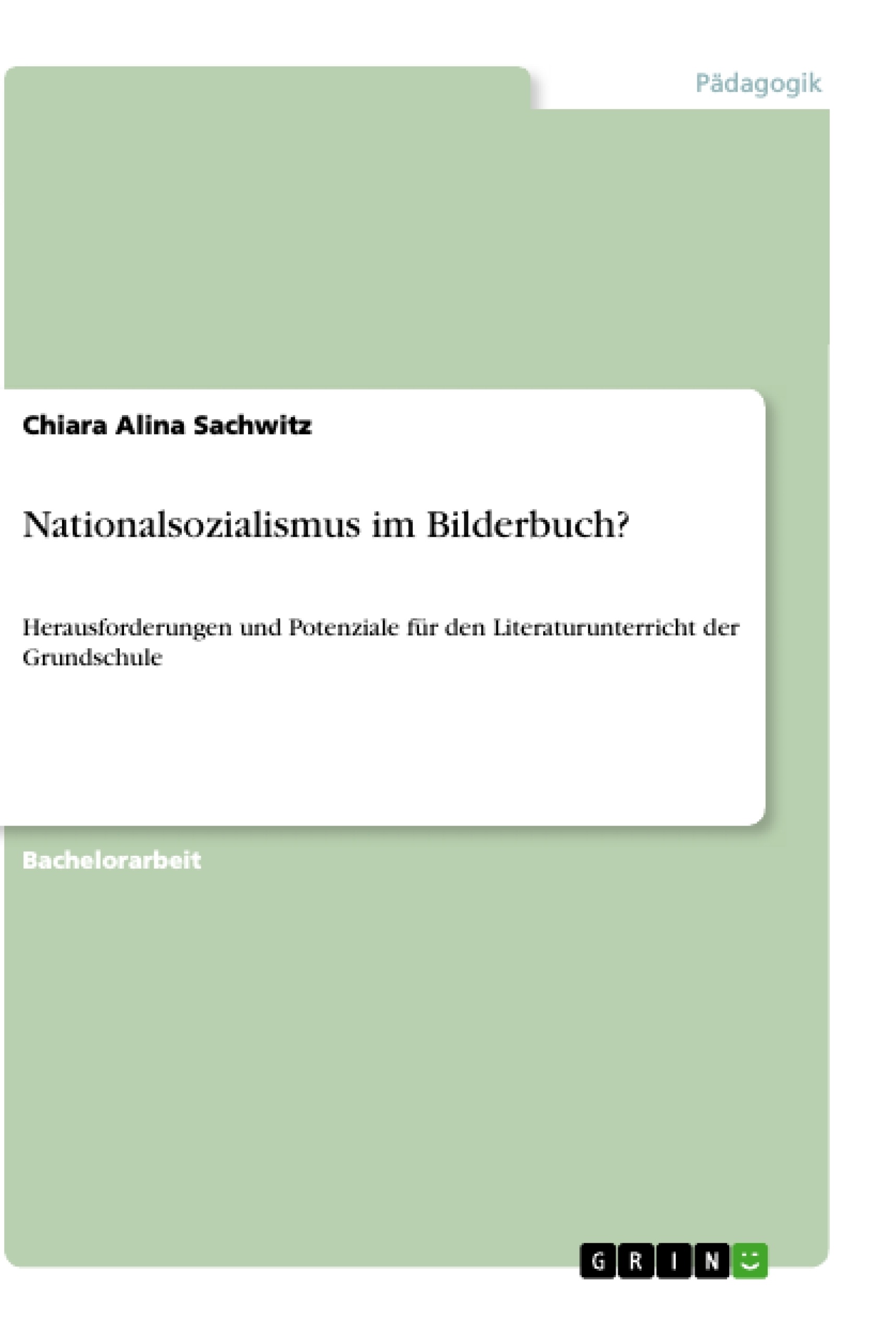Titel: Nationalsozialismus im Bilderbuch?