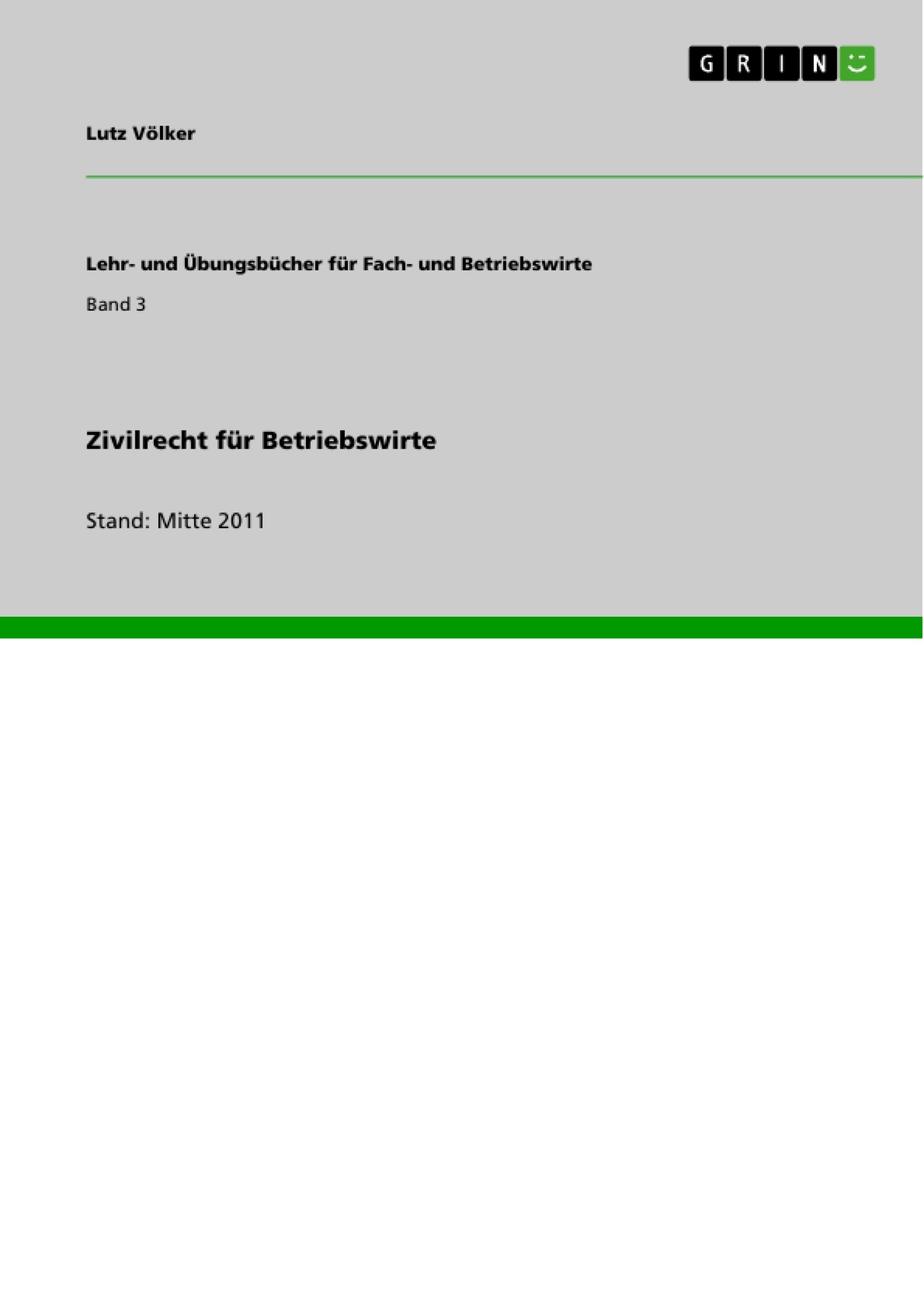 Titel: Zivilrecht für Betriebswirte