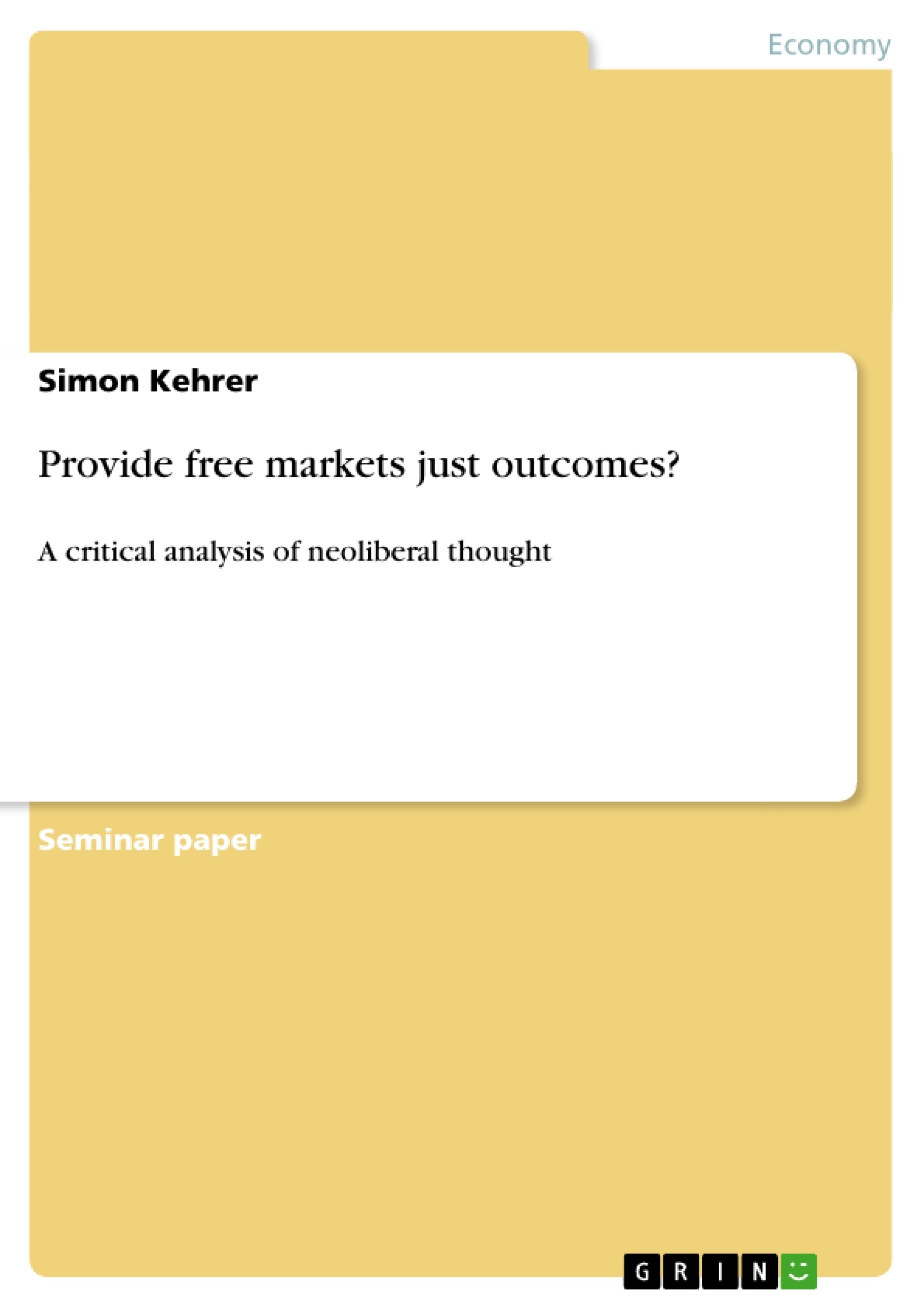 Title: Provide free markets just outcomes?