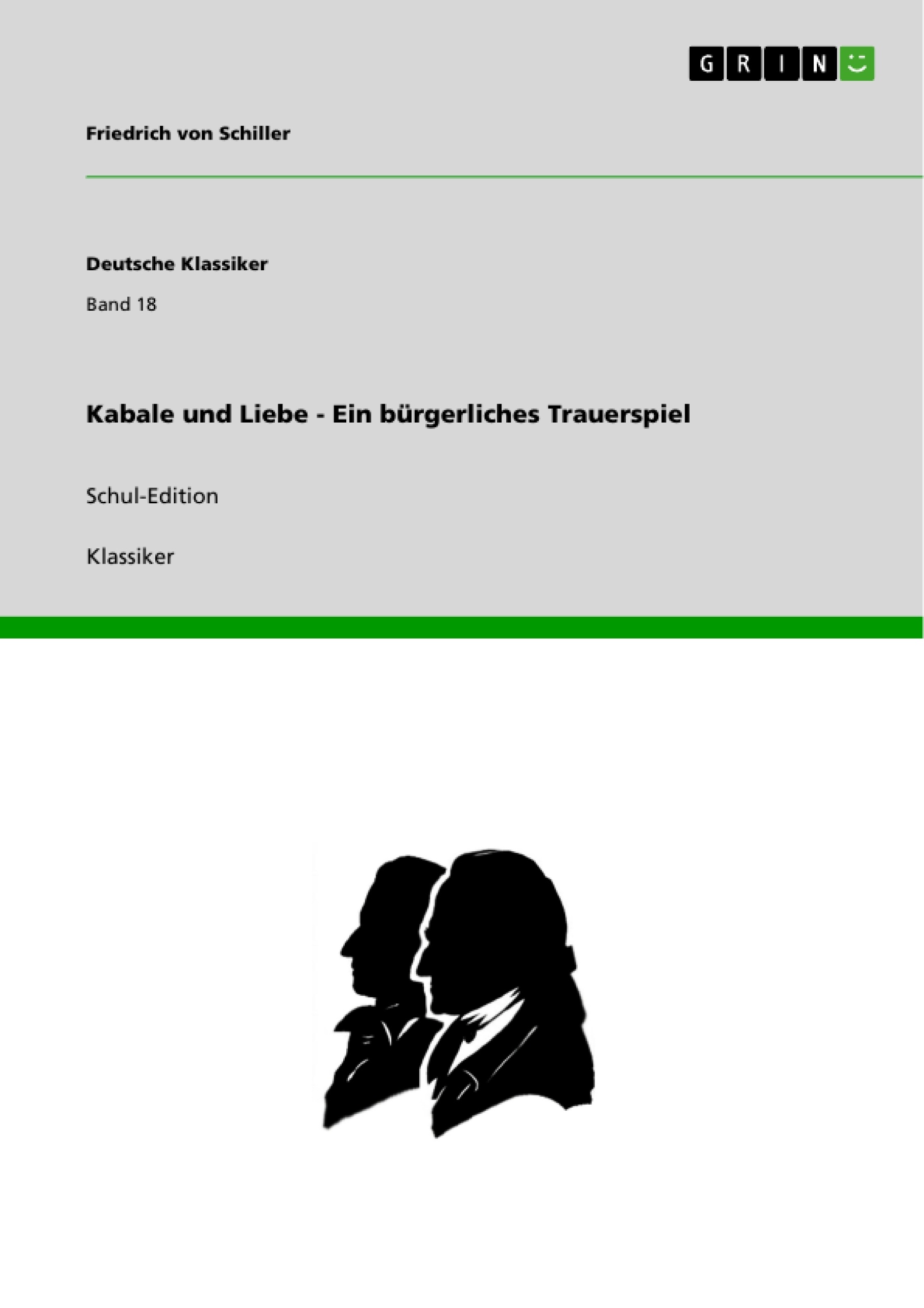 Título: Kabale und Liebe - Ein bürgerliches Trauerspiel