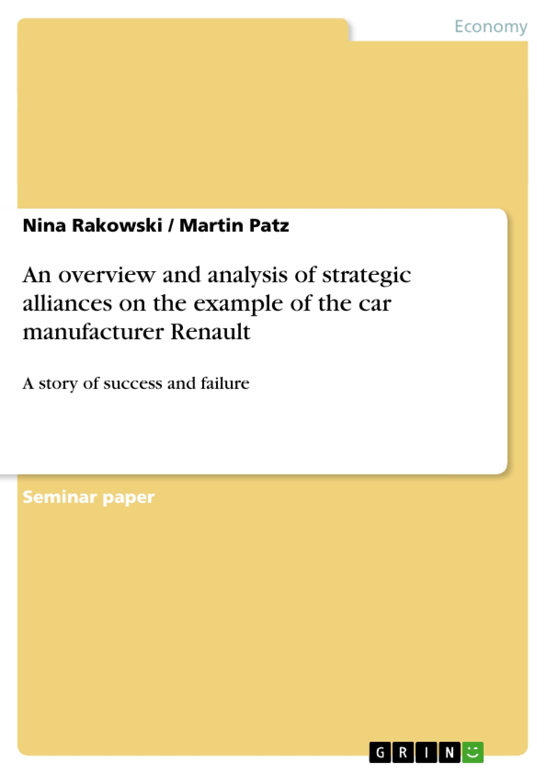 Titel: An overview and analysis of strategic alliances on the example of the car manufacturer Renault