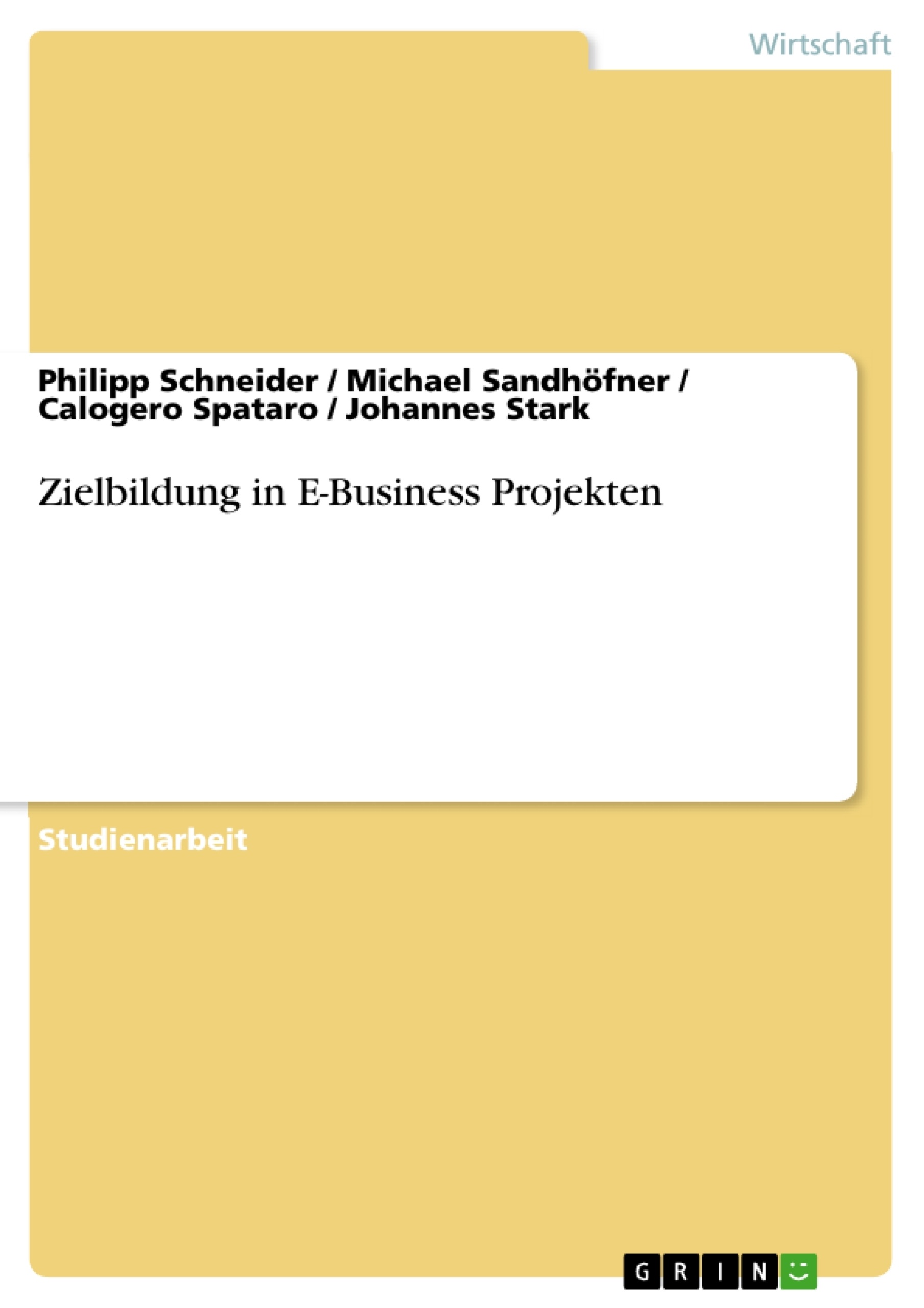 Title: Zielbildung in E-Business Projekten