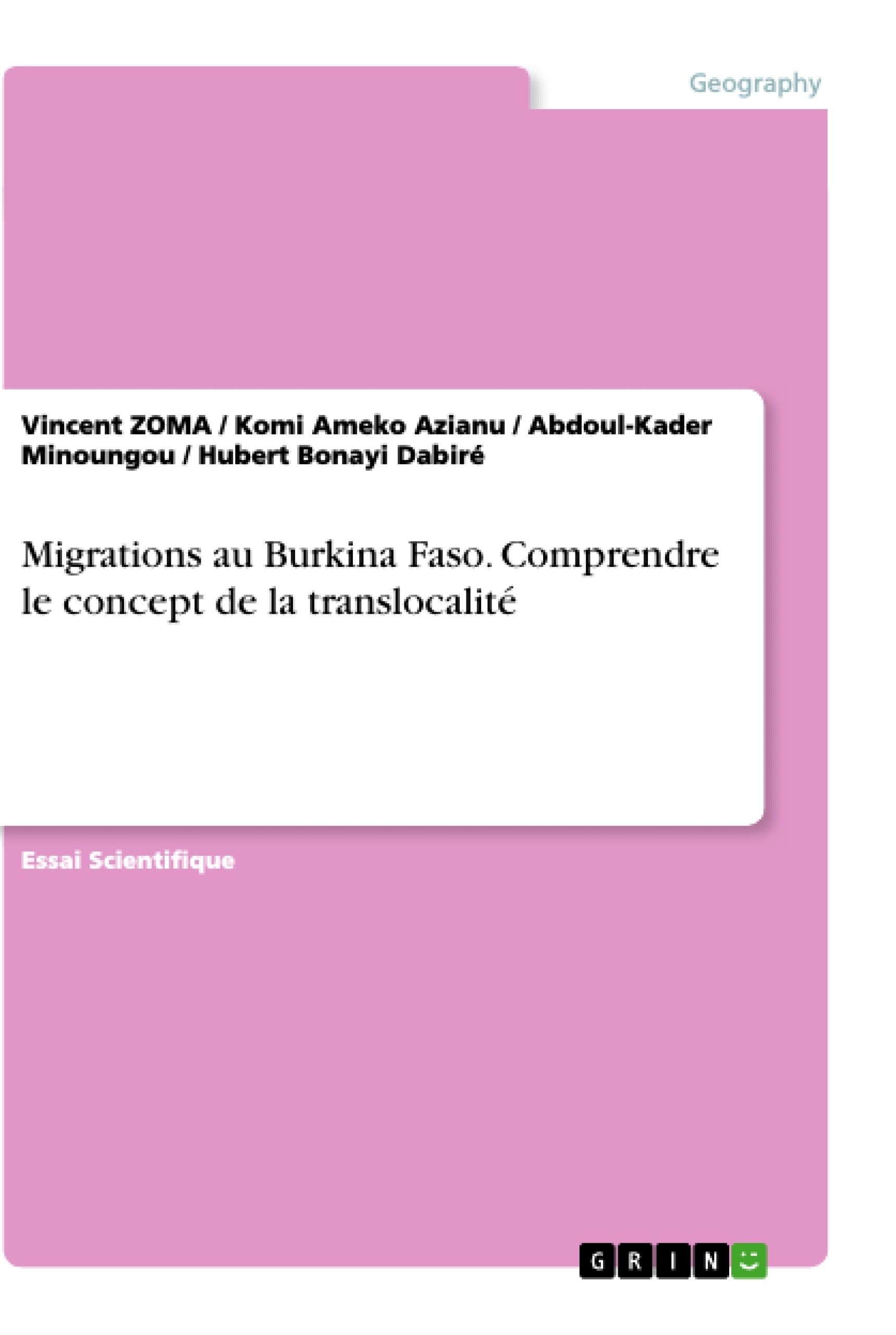 Titre: Migrations au Burkina Faso. Comprendre le concept de la translocalité