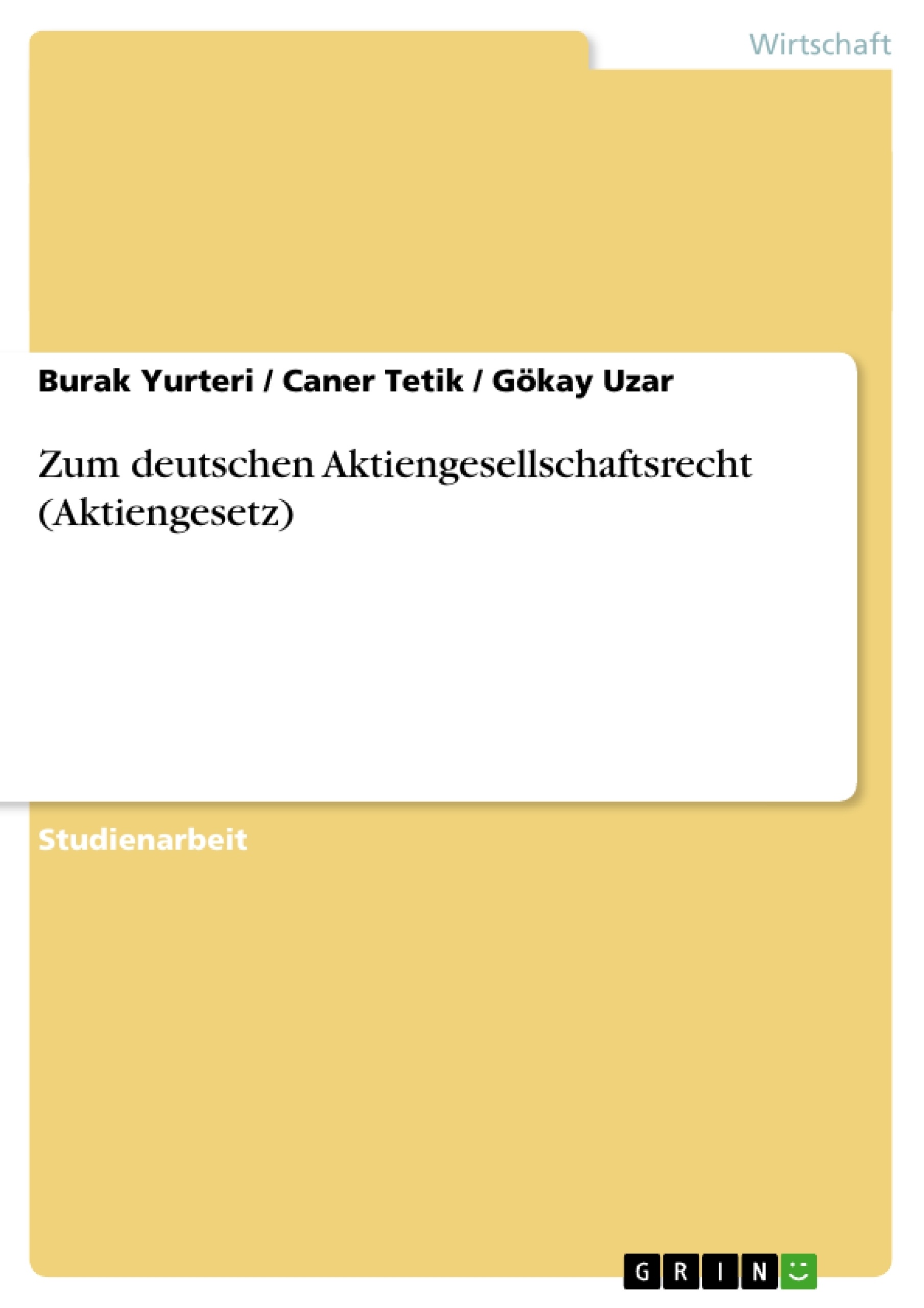 Titel: Zum deutschen Aktiengesellschaftsrecht (Aktiengesetz)