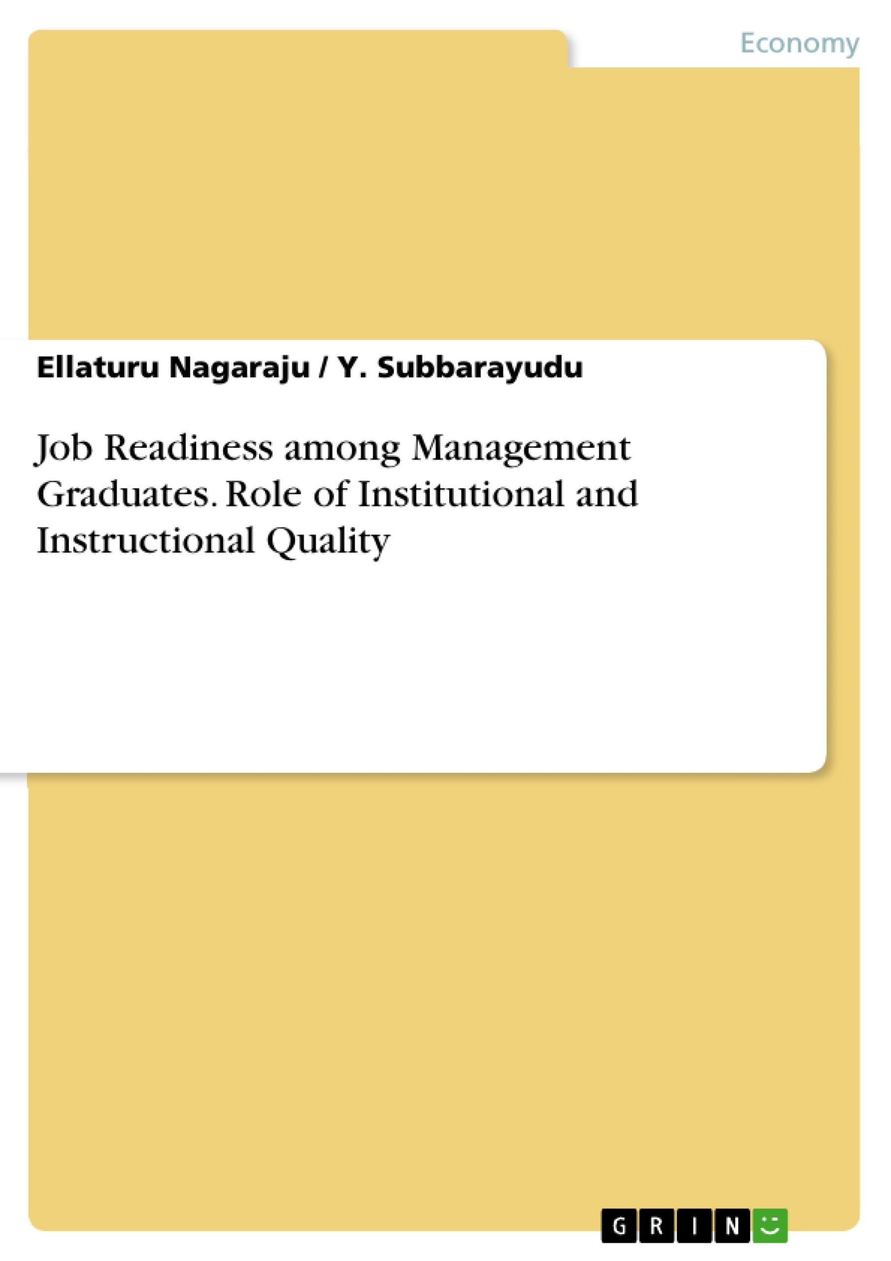 Title: Job Readiness among Management Graduates. Role of Institutional and Instructional Quality