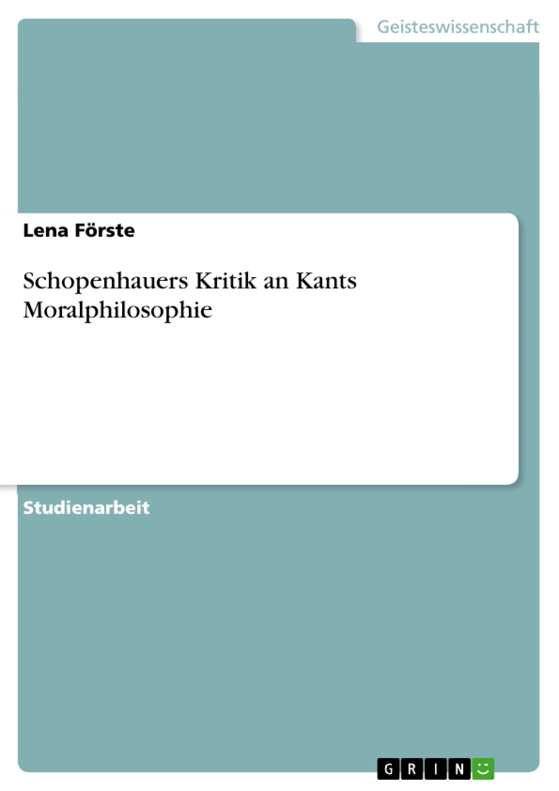 Titre: Schopenhauers Kritik an Kants Moralphilosophie