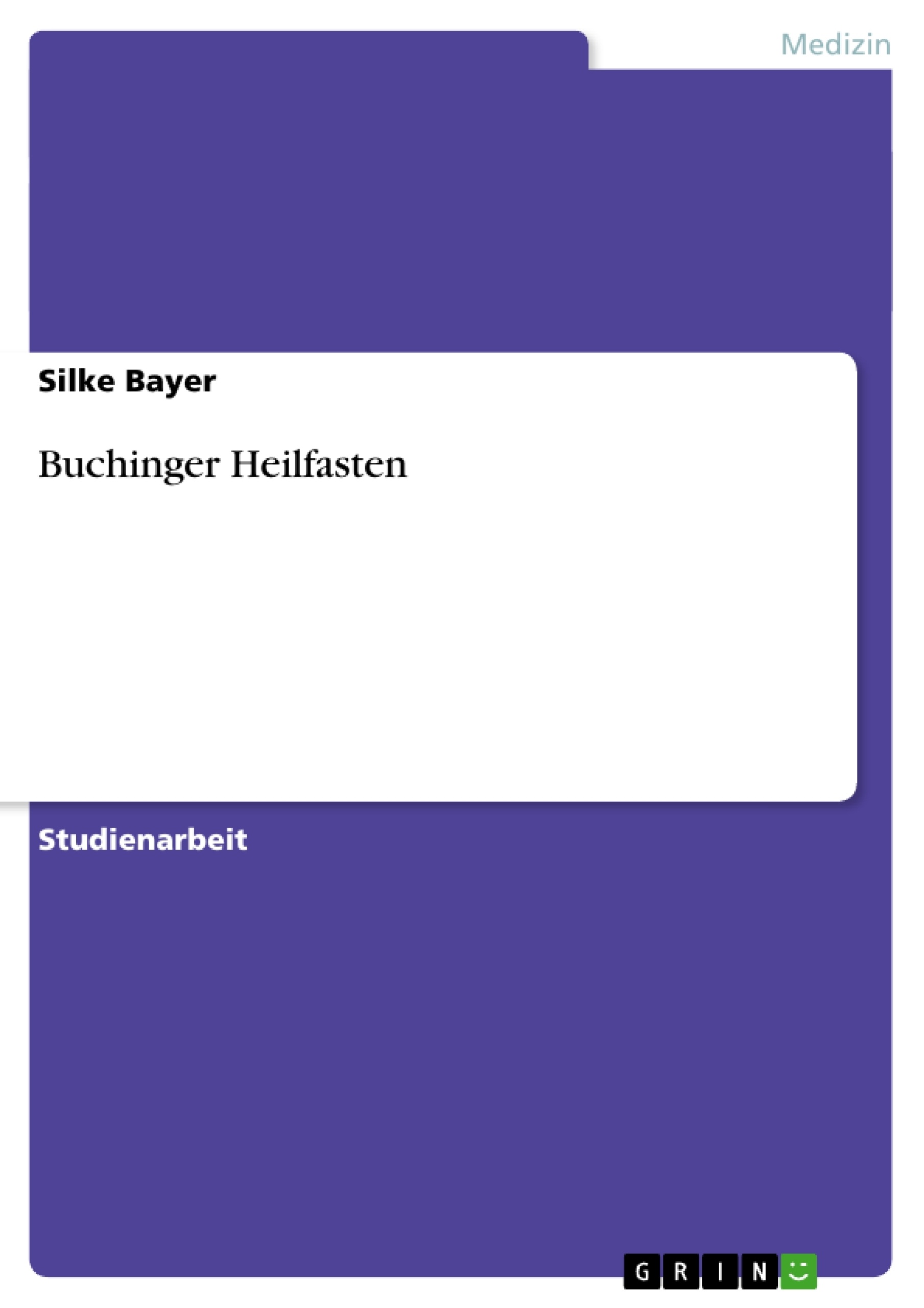Titel: Buchinger Heilfasten