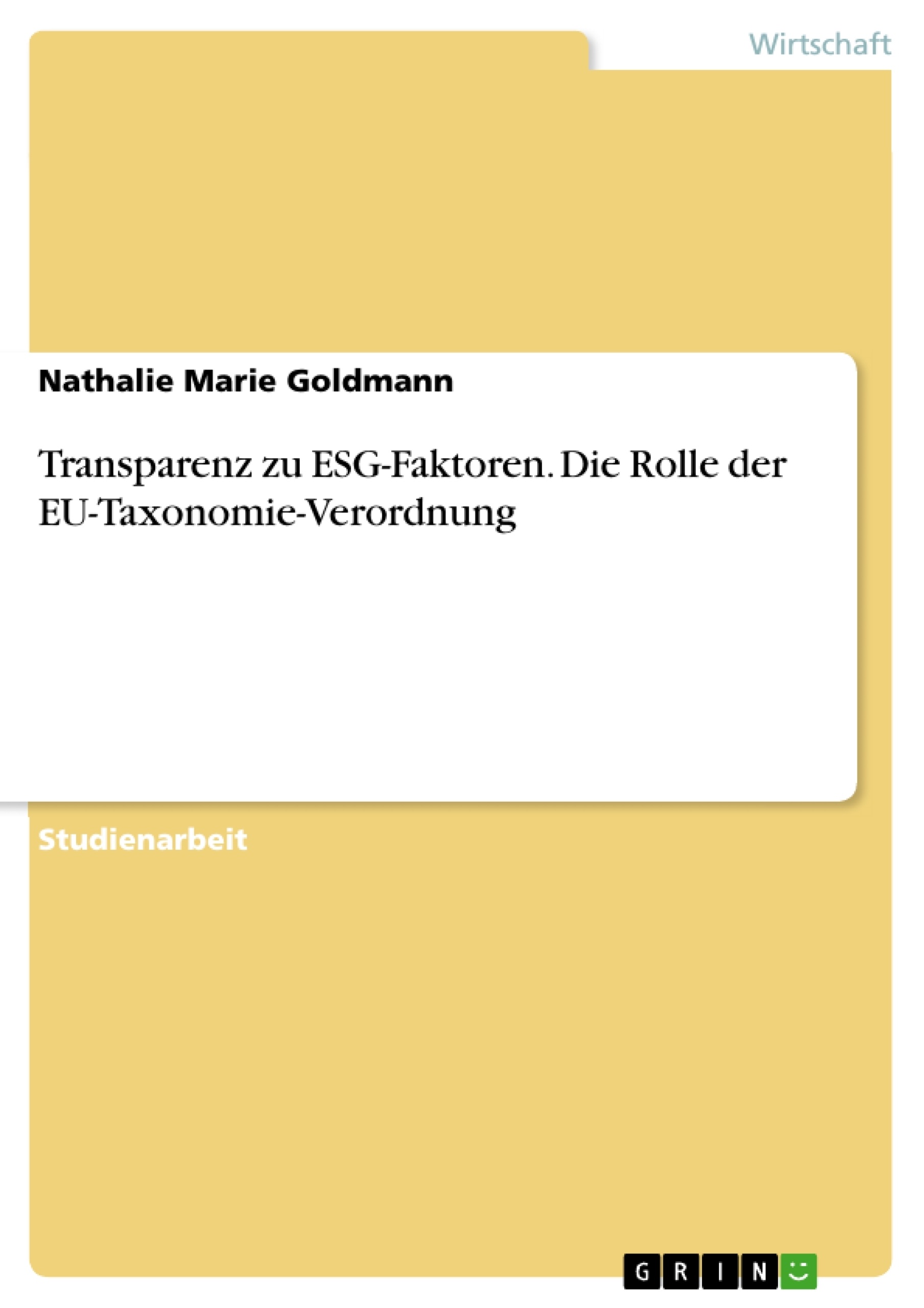 Título: Transparenz zu ESG-Faktoren. Die Rolle der EU-Taxonomie-Verordnung