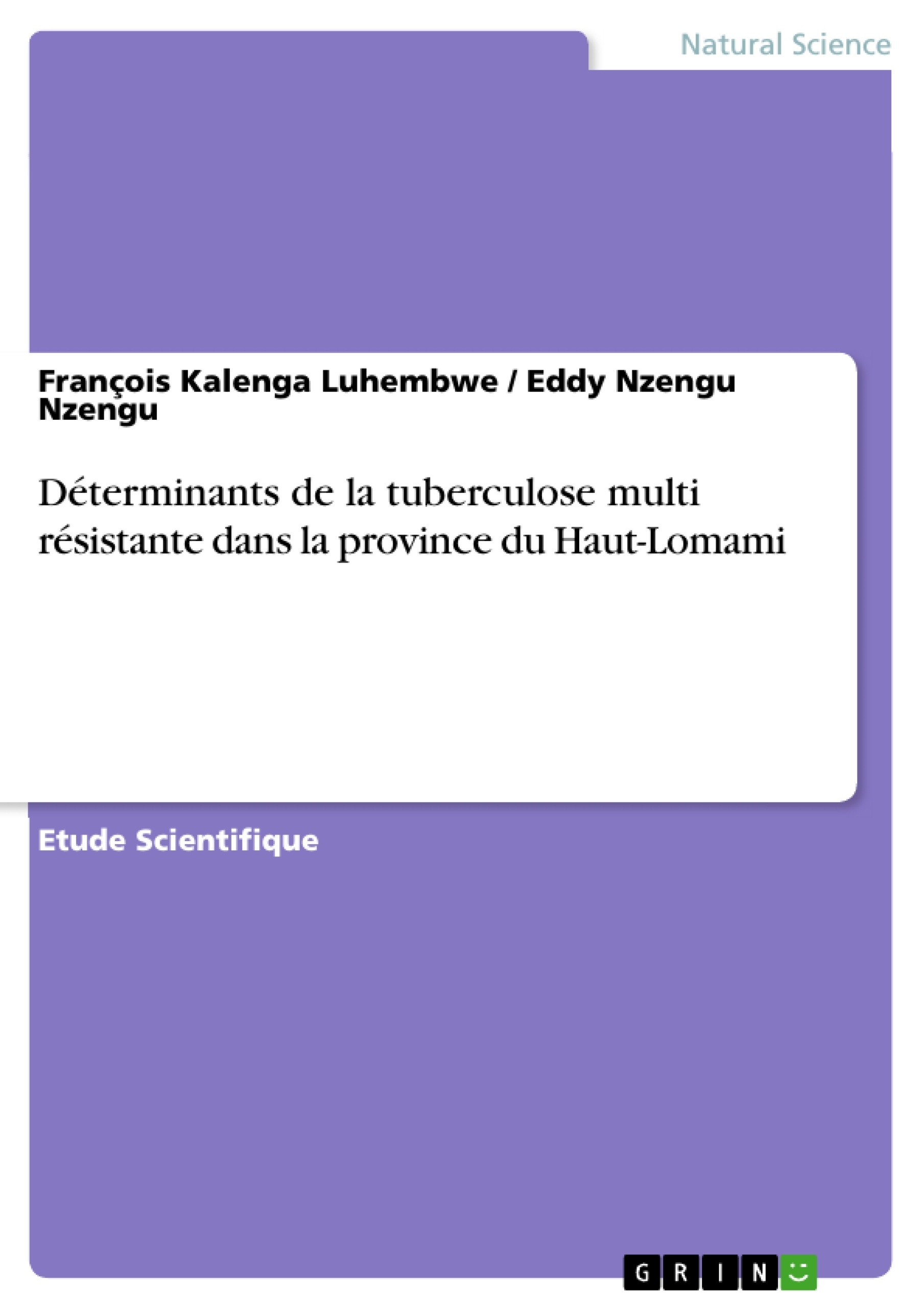 Titre: Déterminants de la tuberculose multi résistante dans la province du Haut-Lomami