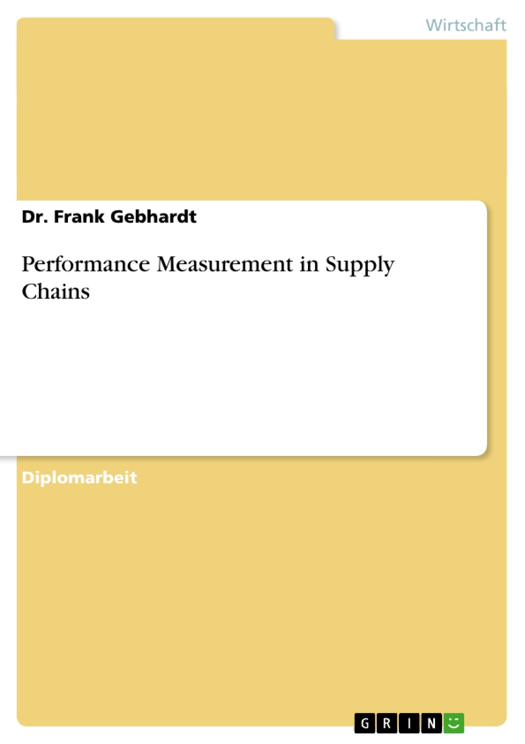 Titel: Performance Measurement in Supply Chains