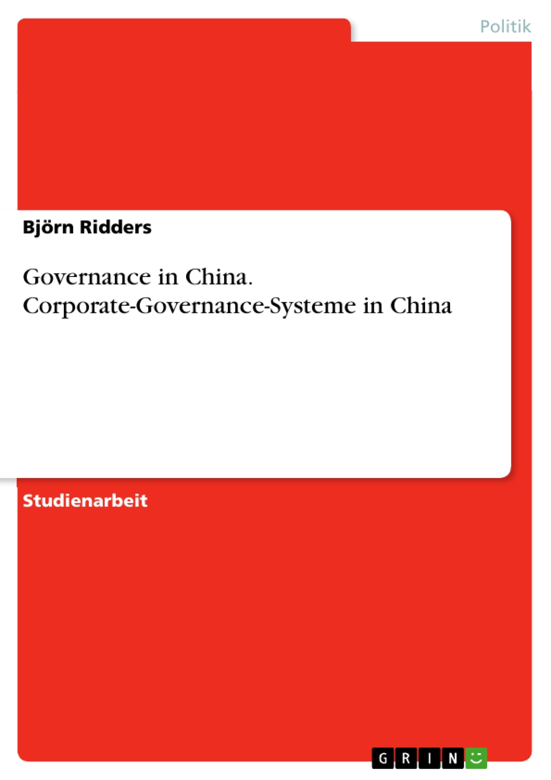 Titre: Governance in China. Corporate-Governance-Systeme in China