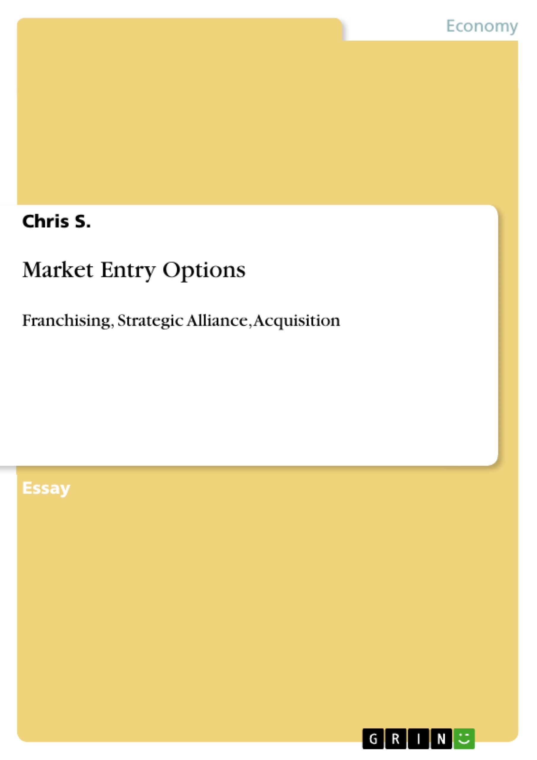 Titel: Market Entry Options