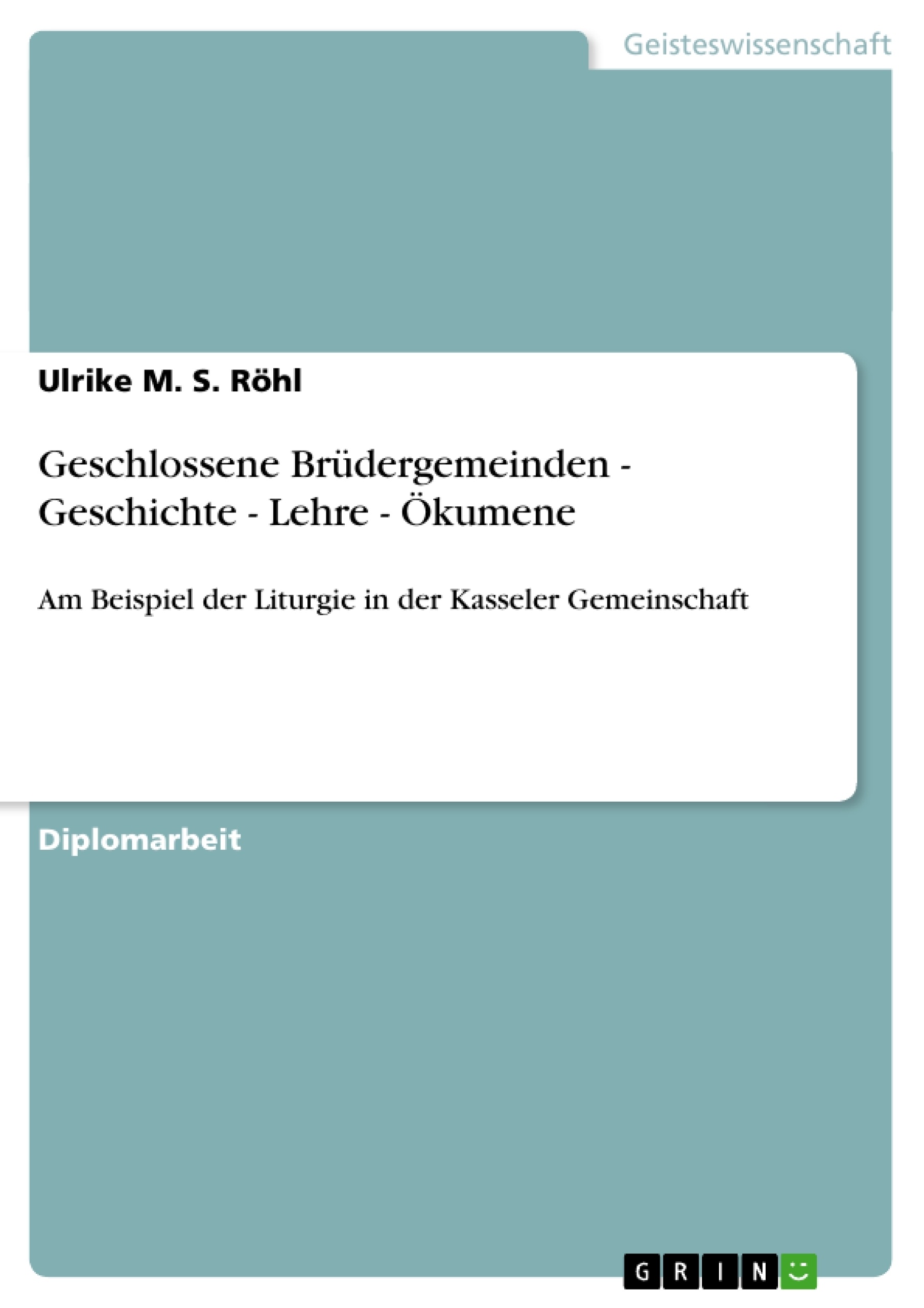 Titre: Geschlossene Brüdergemeinden - Geschichte - Lehre - Ökumene