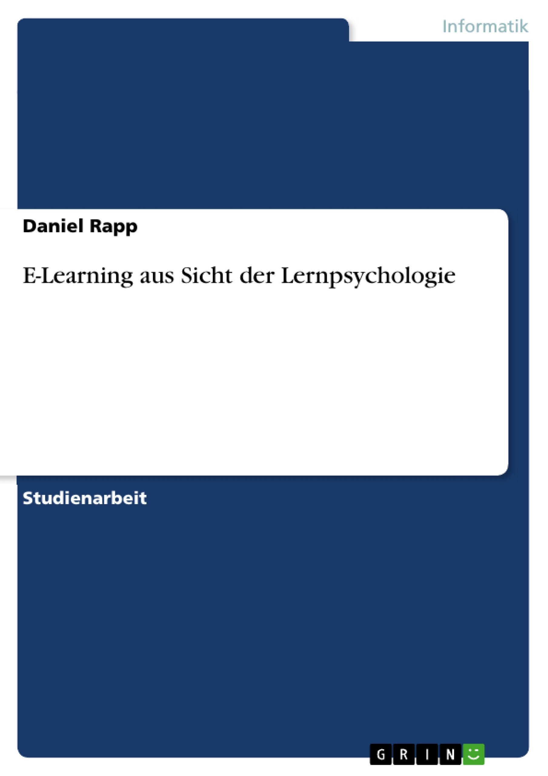 Titel: E-Learning aus Sicht der Lernpsychologie