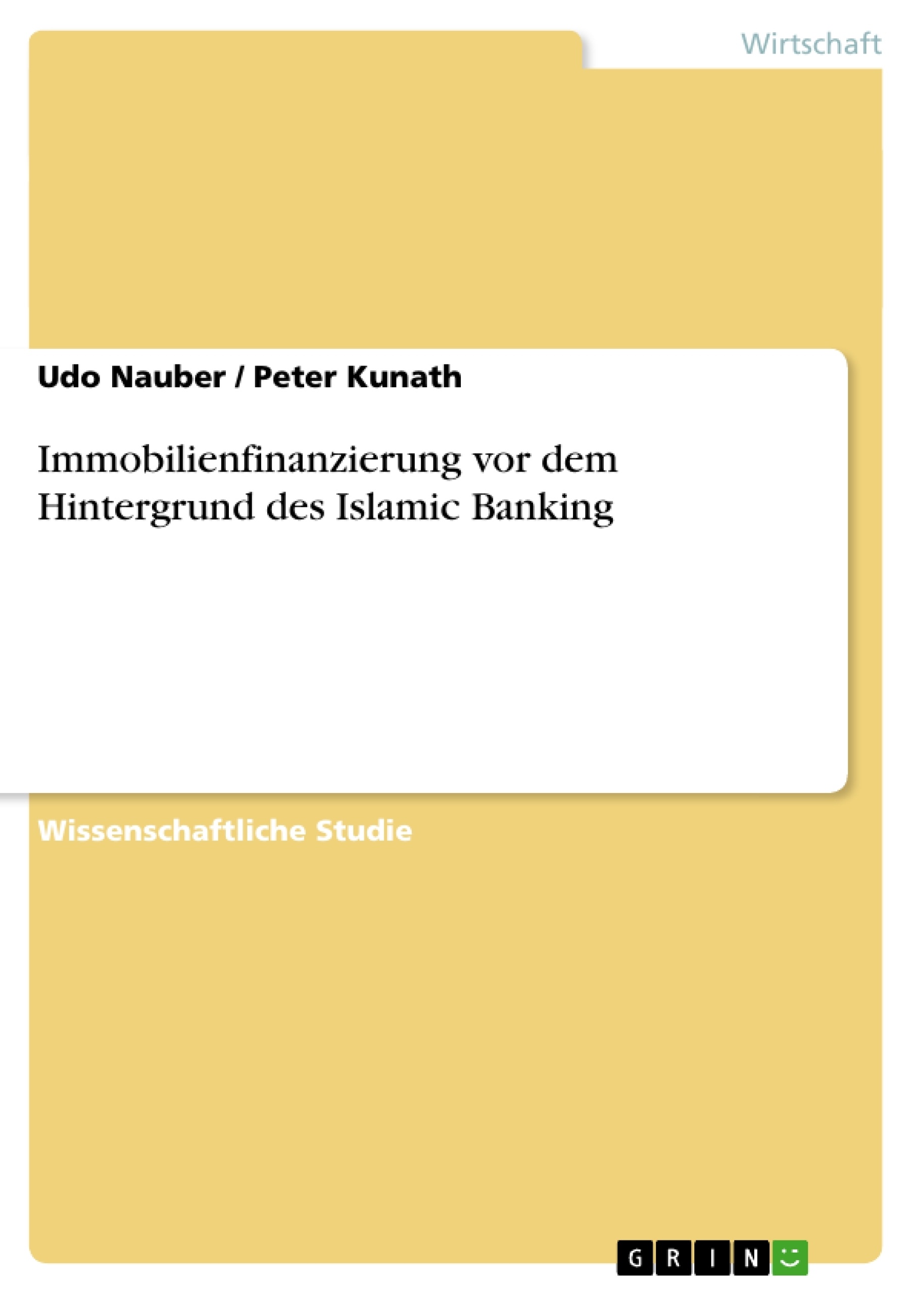 Título: Immobilienfinanzierung vor dem Hintergrund des Islamic Banking