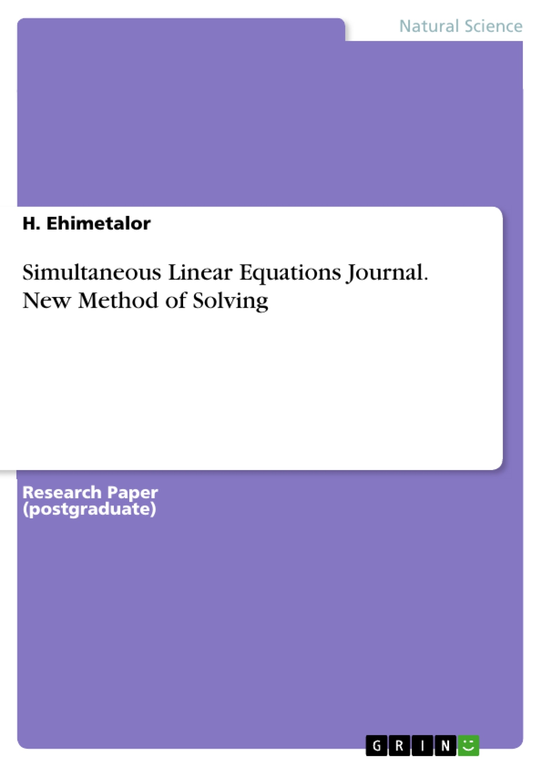 Titre: Simultaneous Linear Equations Journal. New Method of Solving