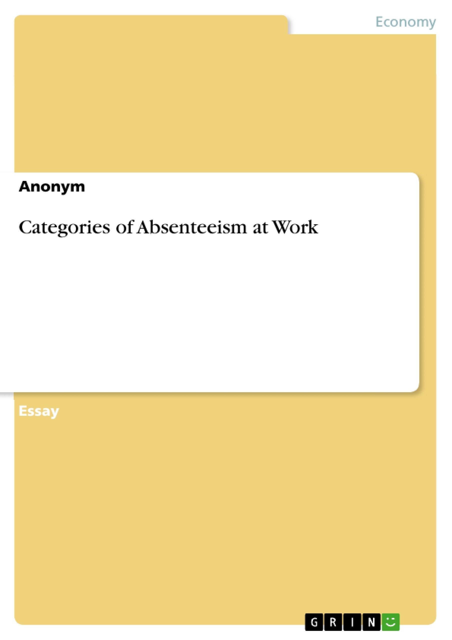 Titre: Categories of Absenteeism at Work