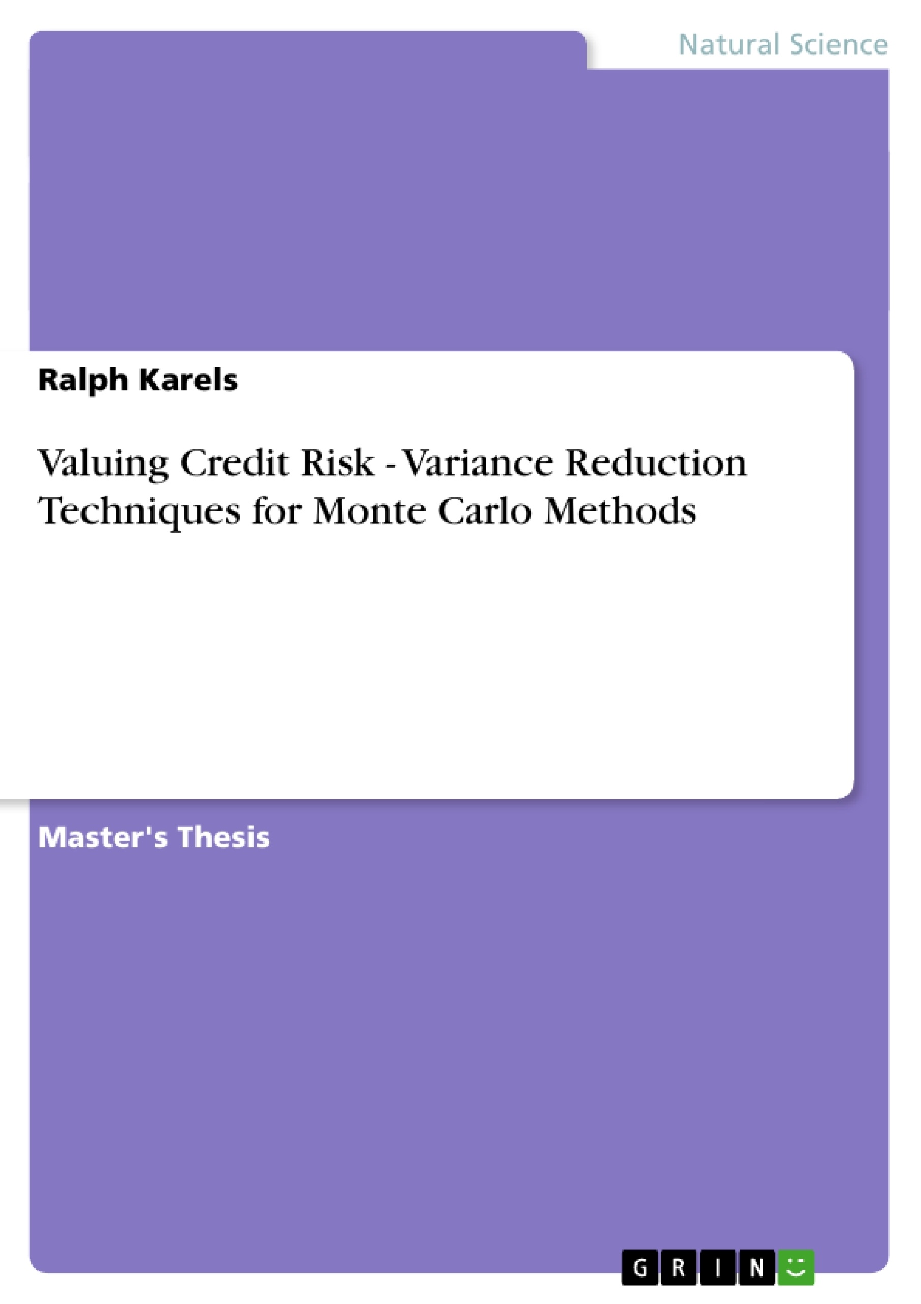 Título: Valuing Credit Risk - Variance Reduction Techniques for Monte Carlo Methods