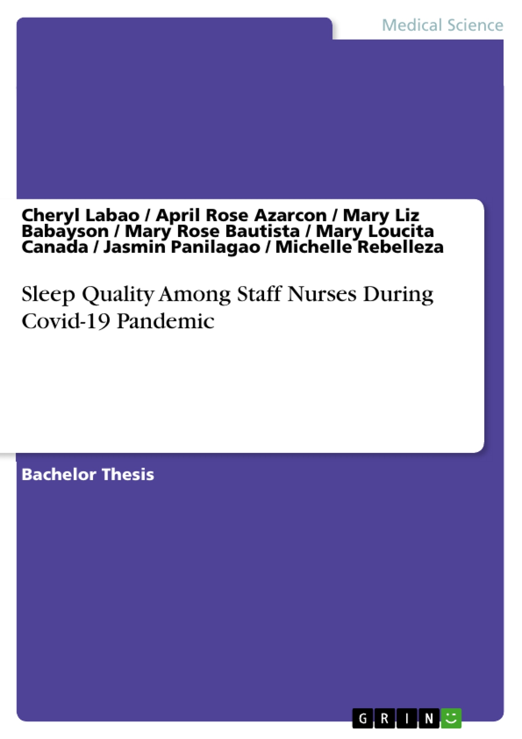 Title: Sleep Quality Among Staff Nurses During Covid-19 Pandemic