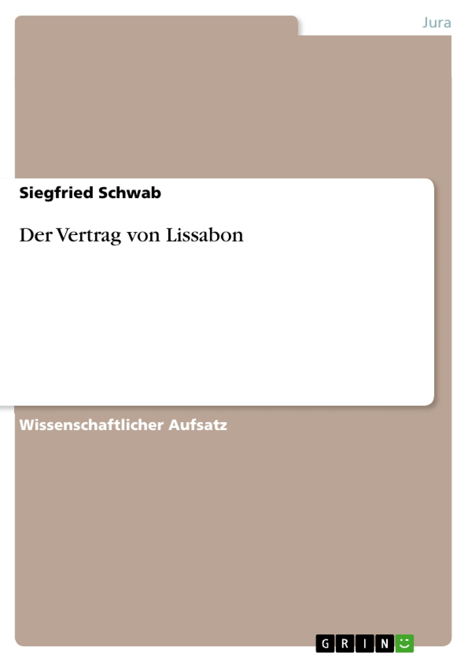 Titel: Der Vertrag von Lissabon