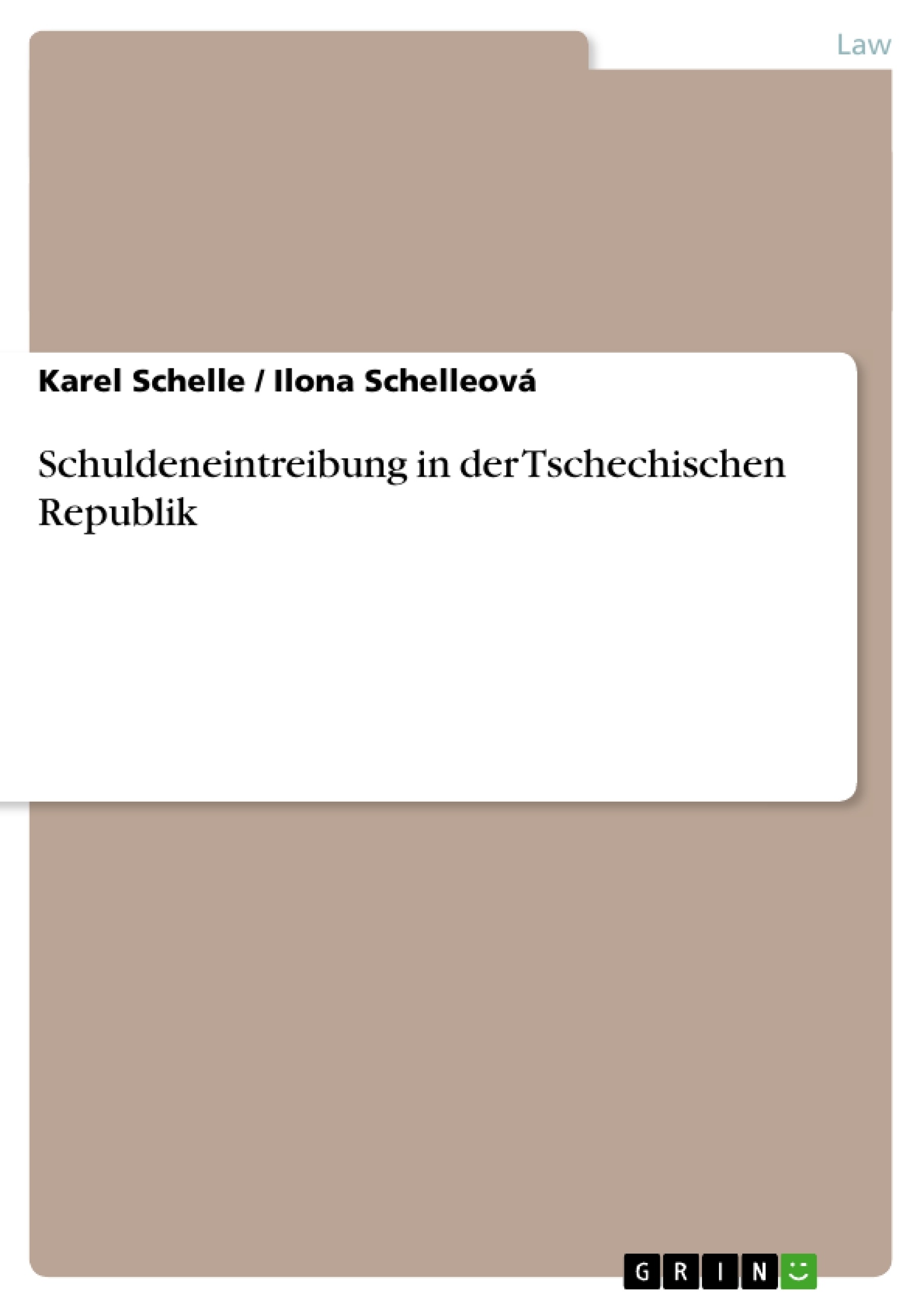 Title: Schuldeneintreibung in der Tschechischen Republik
