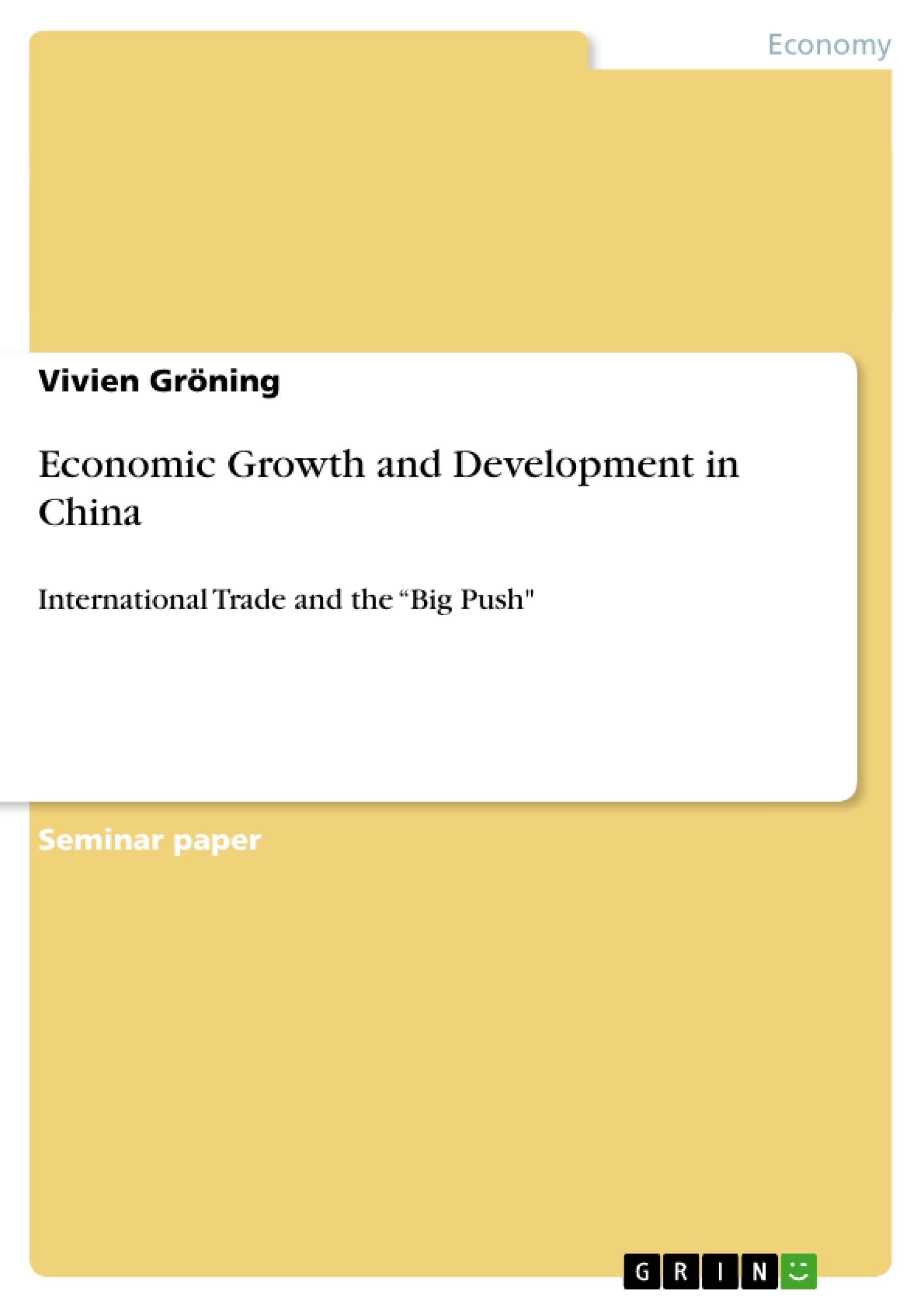Title: Economic Growth and Development in China