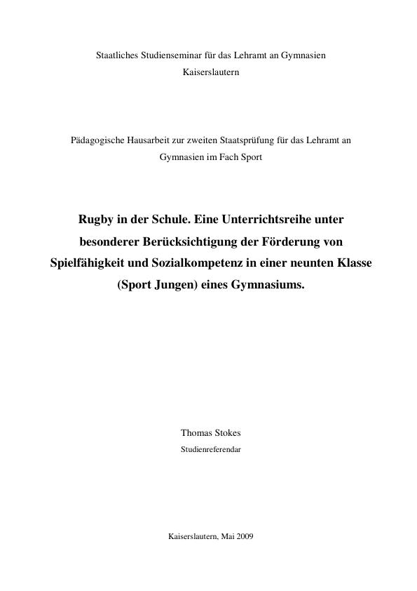 Titel: Rugby in der Schule. Eine Unterrichtsreihe unter besonderer Berücksichtigung der Förderung von Spielfähigkeit und Sozialkompetenz