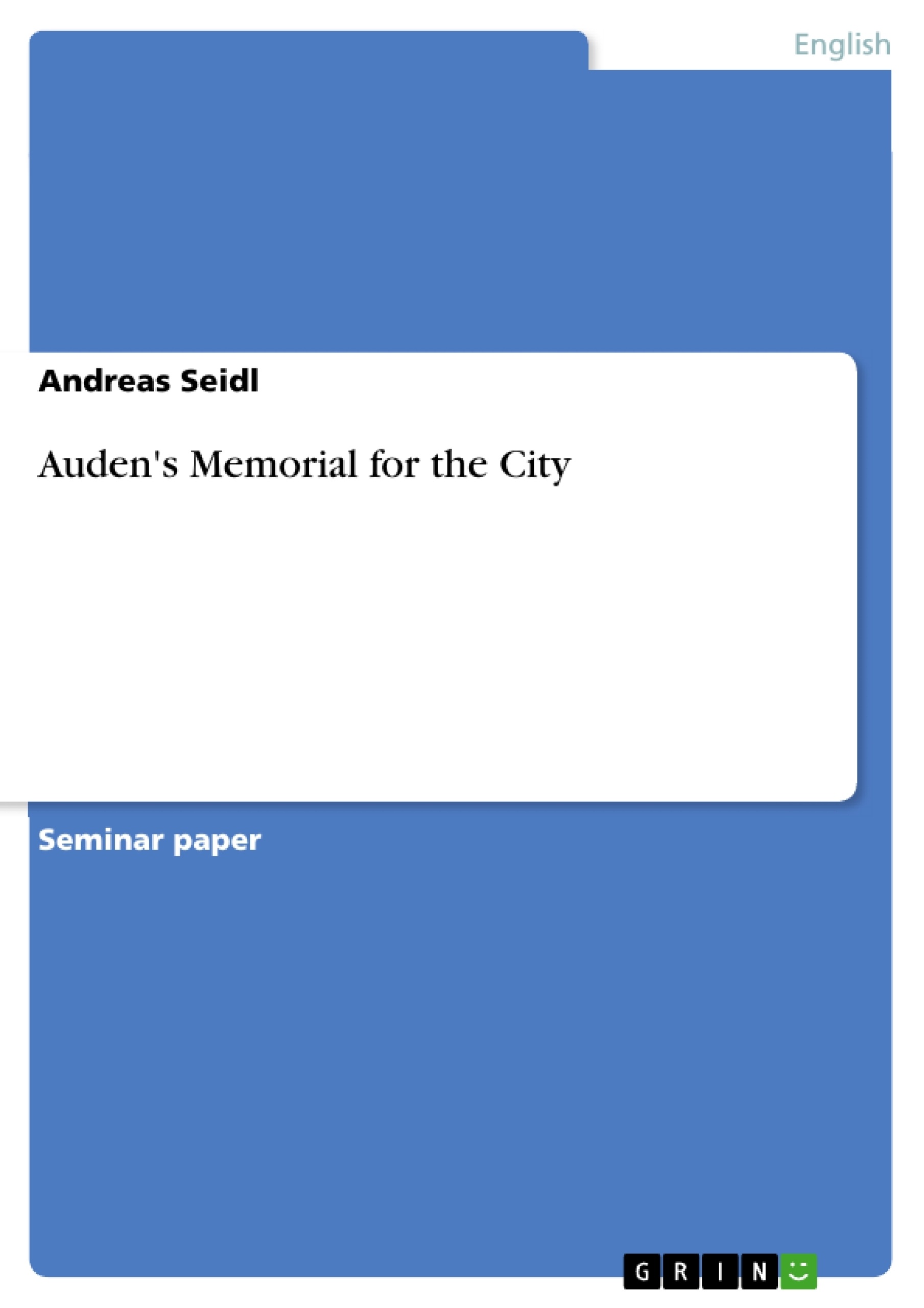 Titre: Auden's Memorial for the City