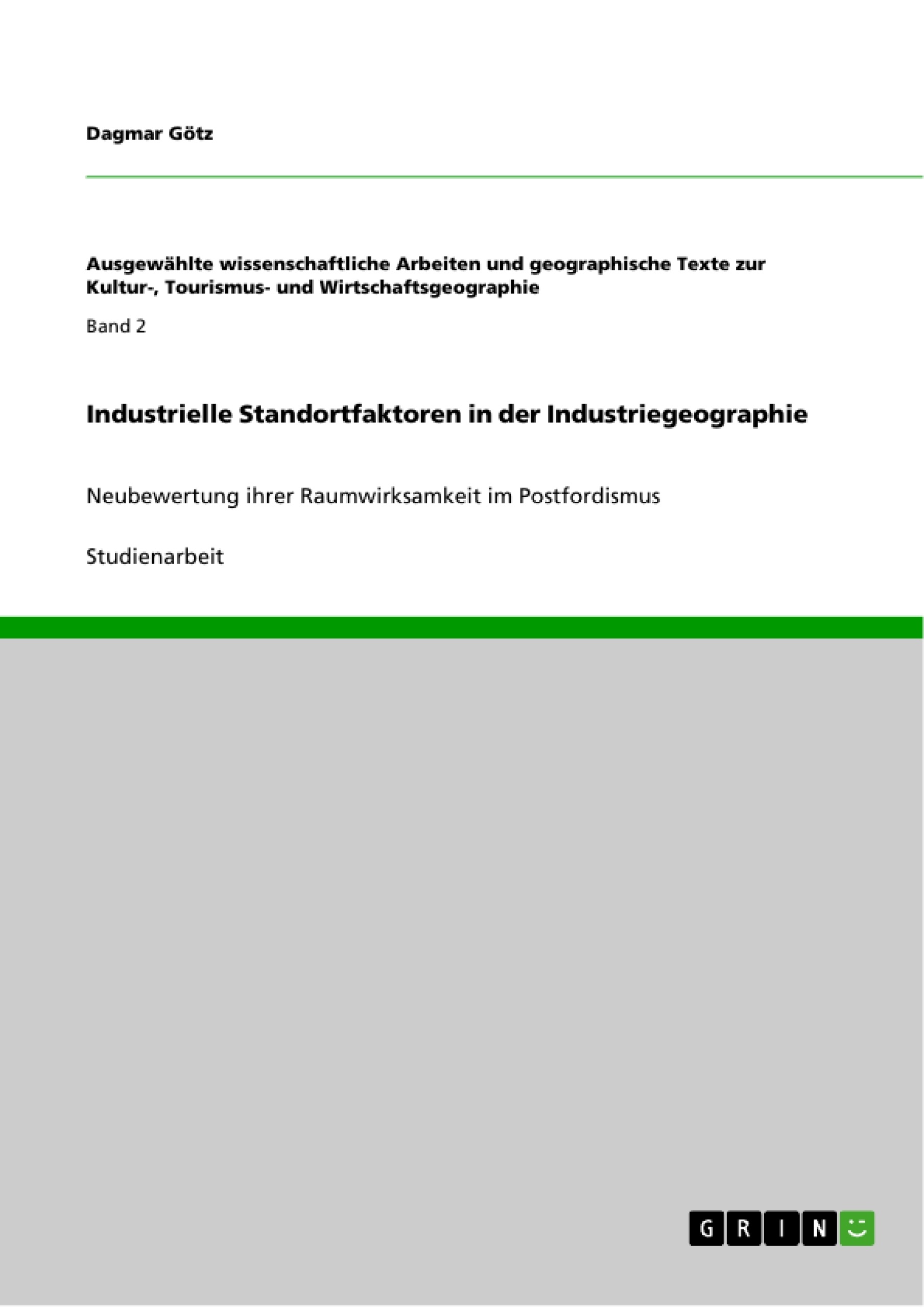 Title: Industrielle Standortfaktoren in der Industriegeographie