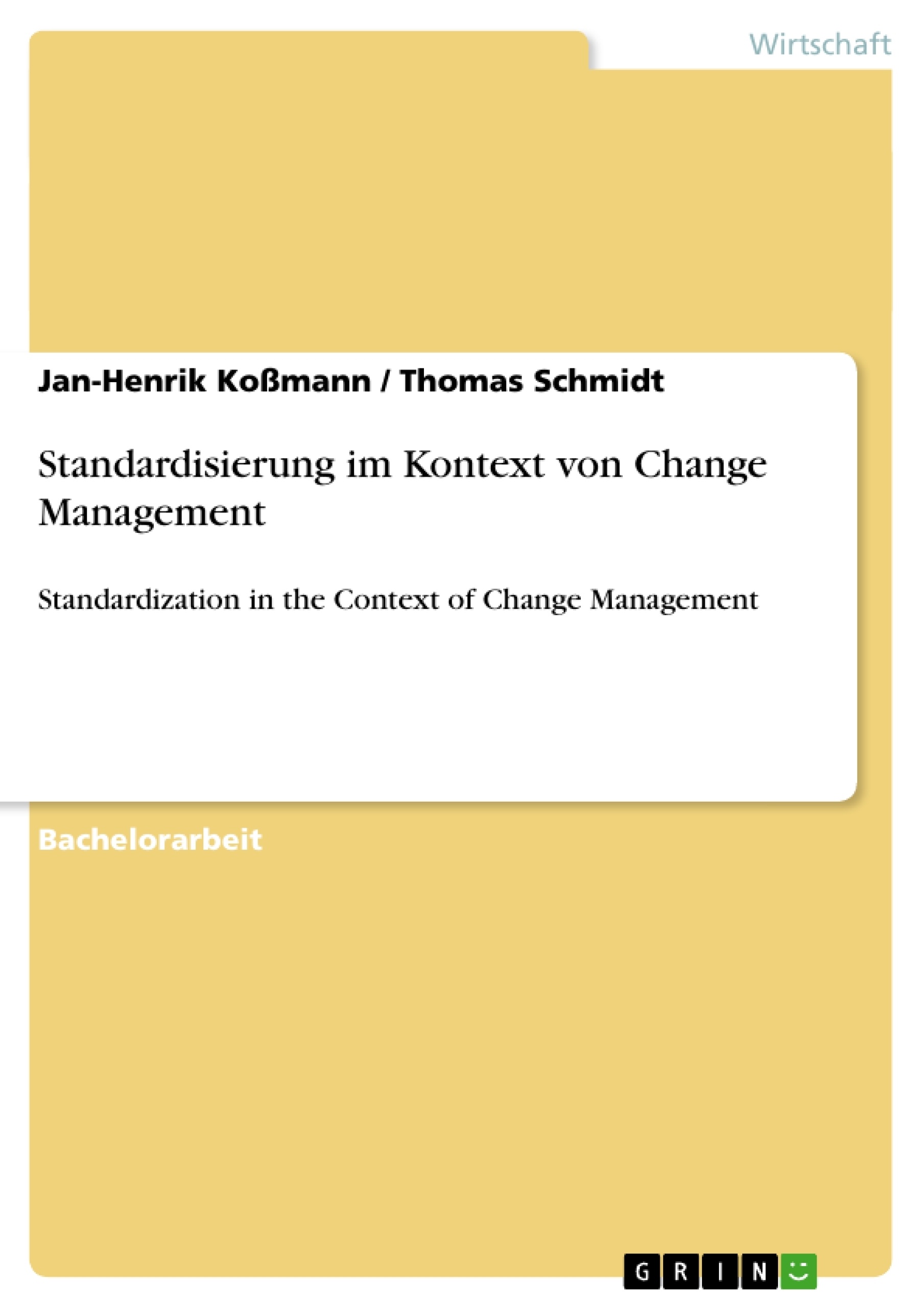 Title: Standardisierung im Kontext von Change Management