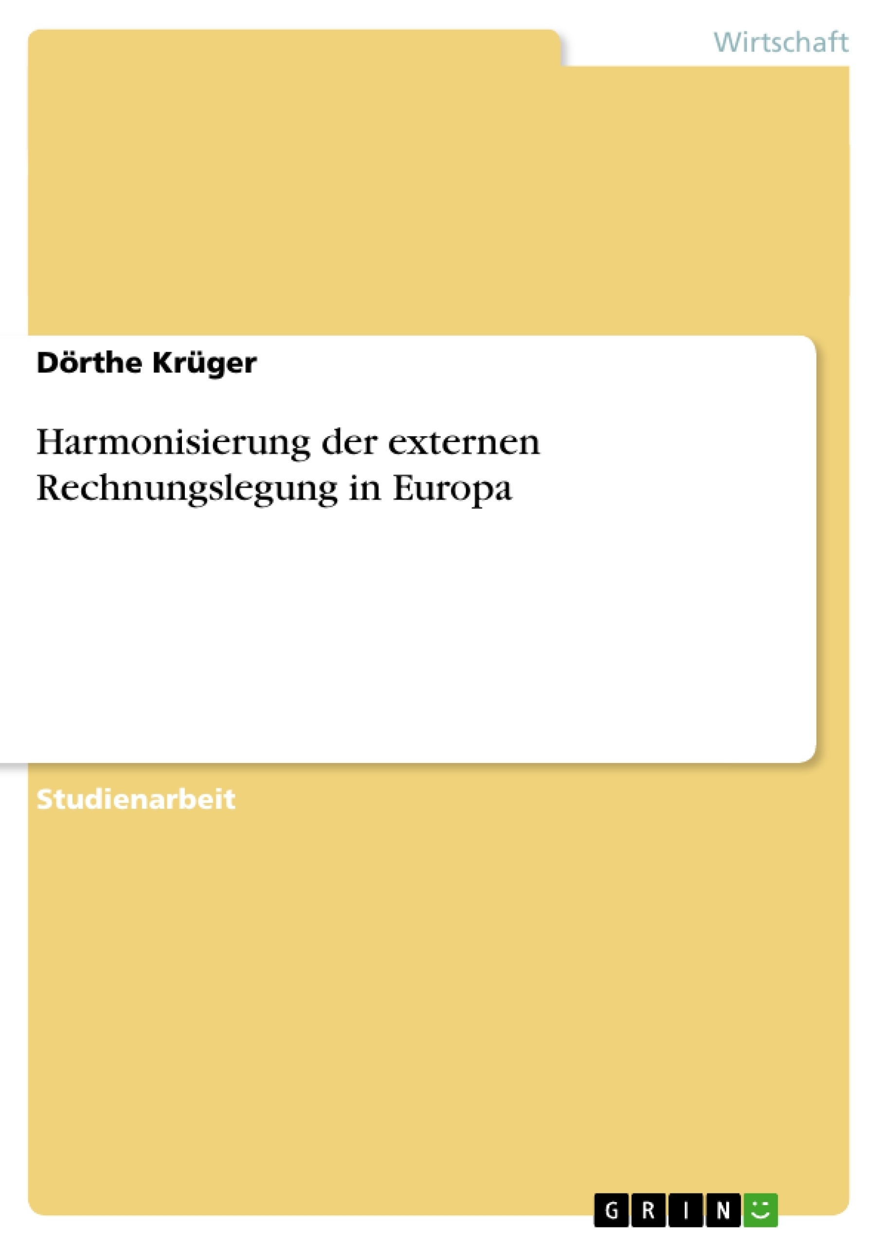 Title: Harmonisierung der externen Rechnungslegung in Europa