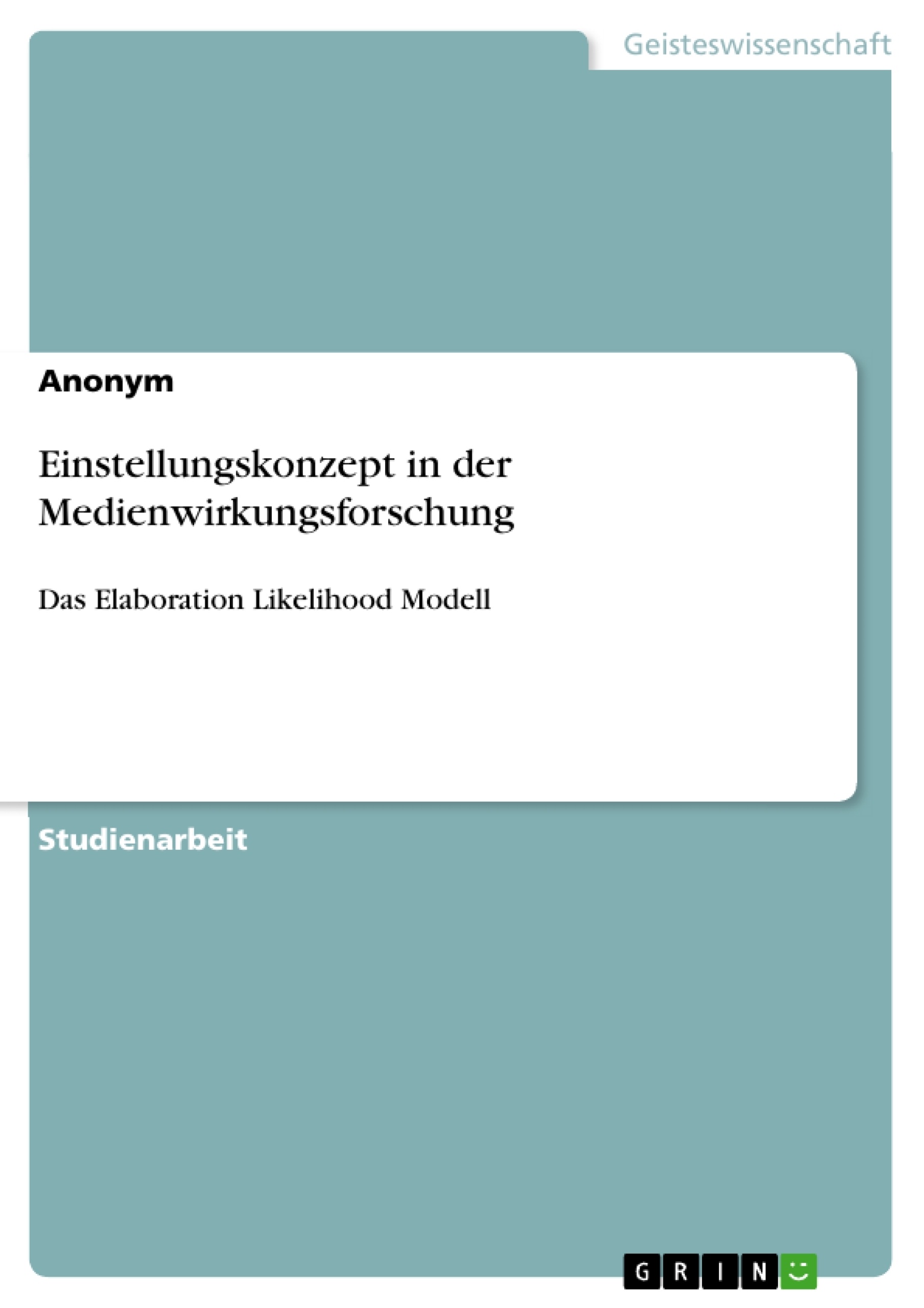 Title: Einstellungskonzept in der Medienwirkungsforschung