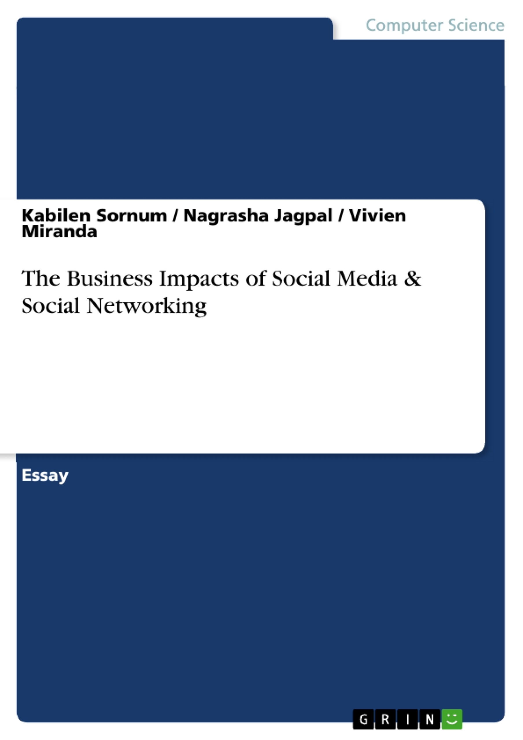 Title: The Business Impacts of Social Media & Social Networking