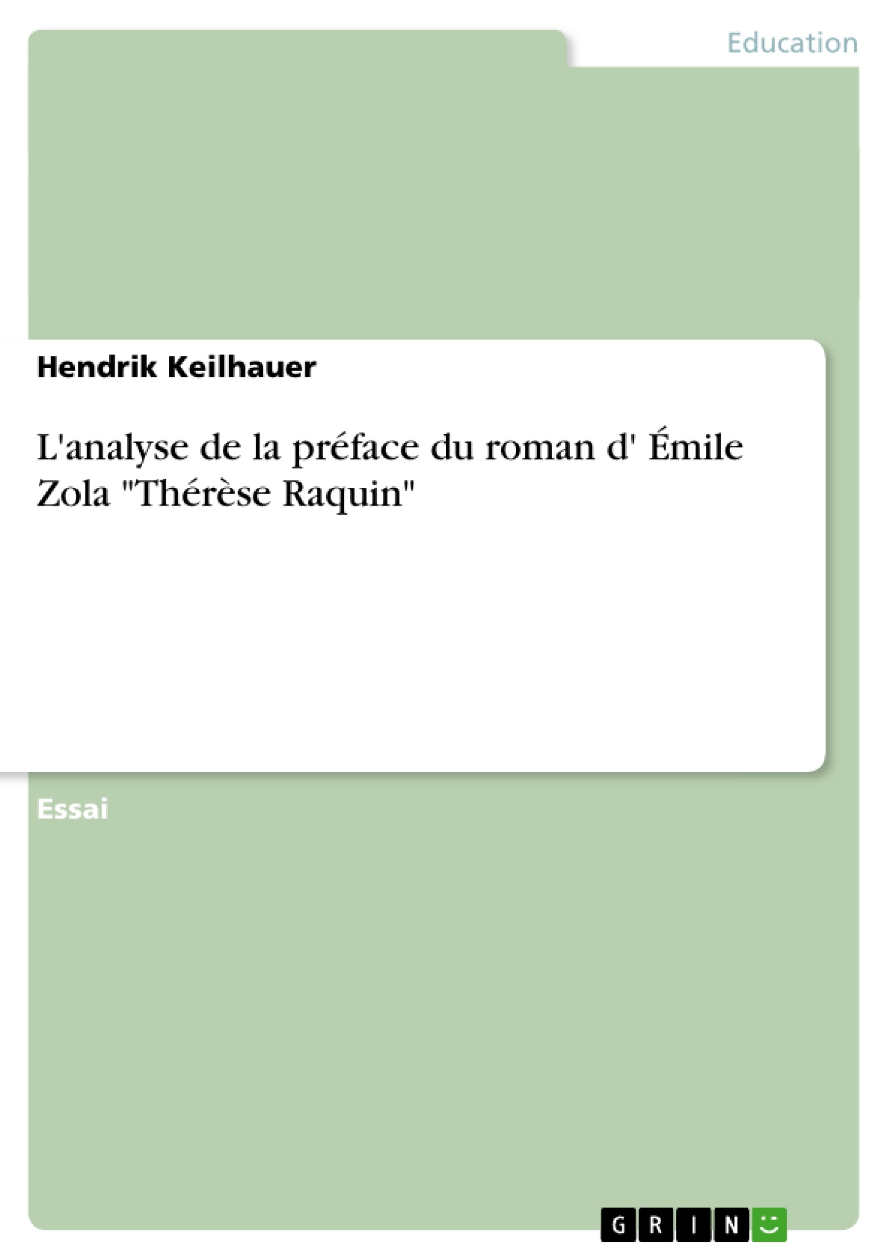 Titre: L'analyse de la préface du roman d' Émile Zola "Thérèse Raquin" 