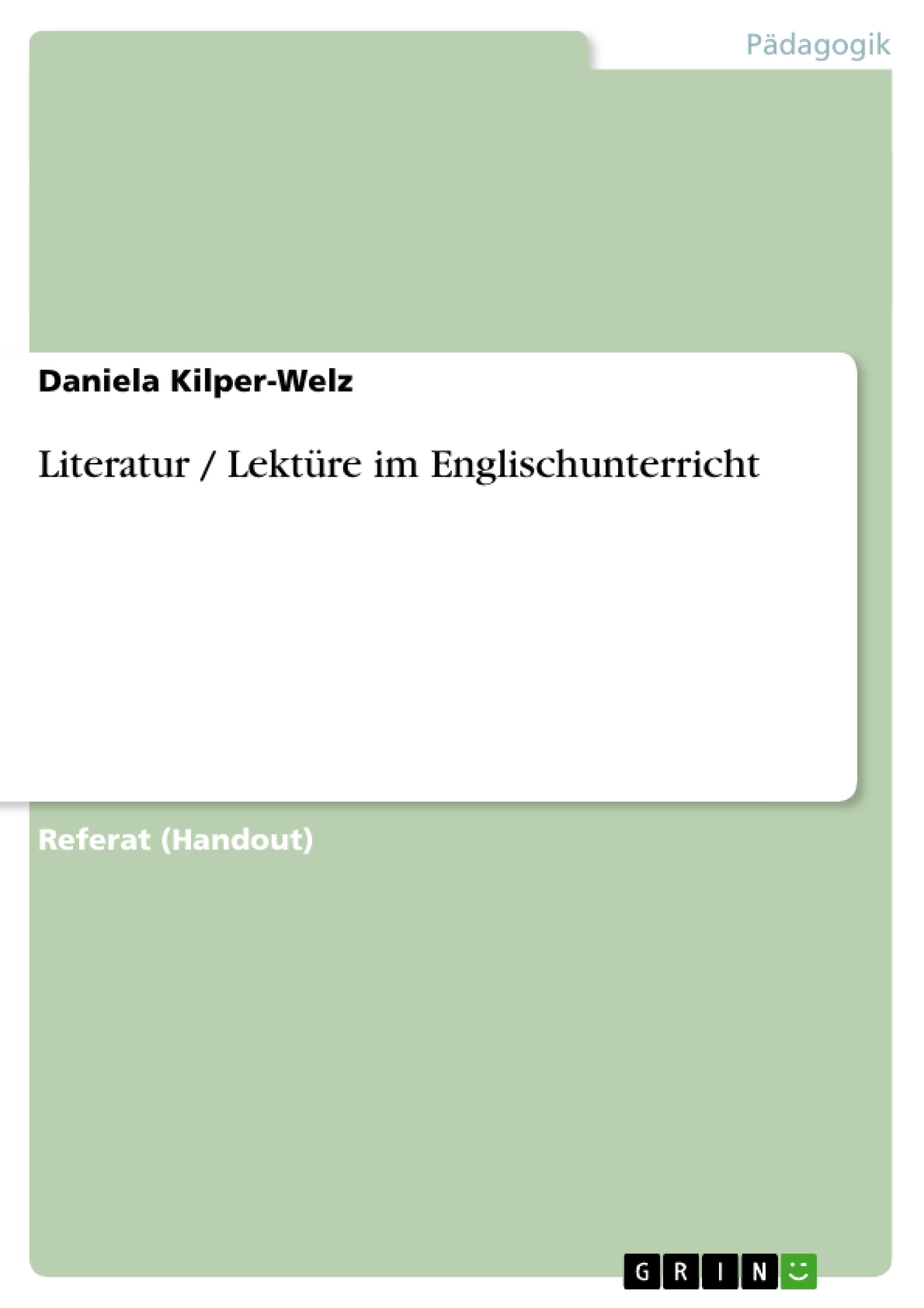 Title: Literatur / Lektüre im Englischunterricht