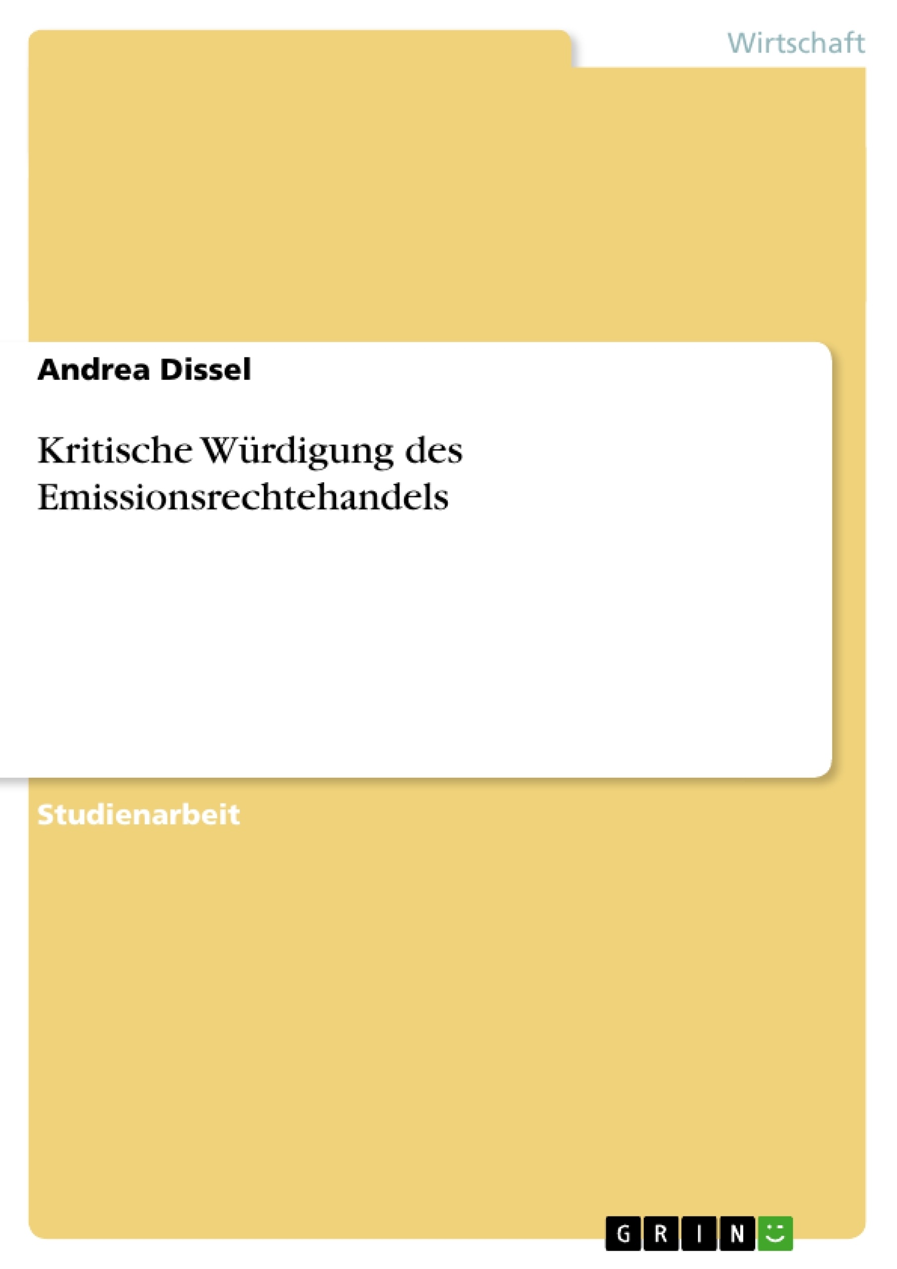 Título: Kritische Würdigung des Emissionsrechtehandels